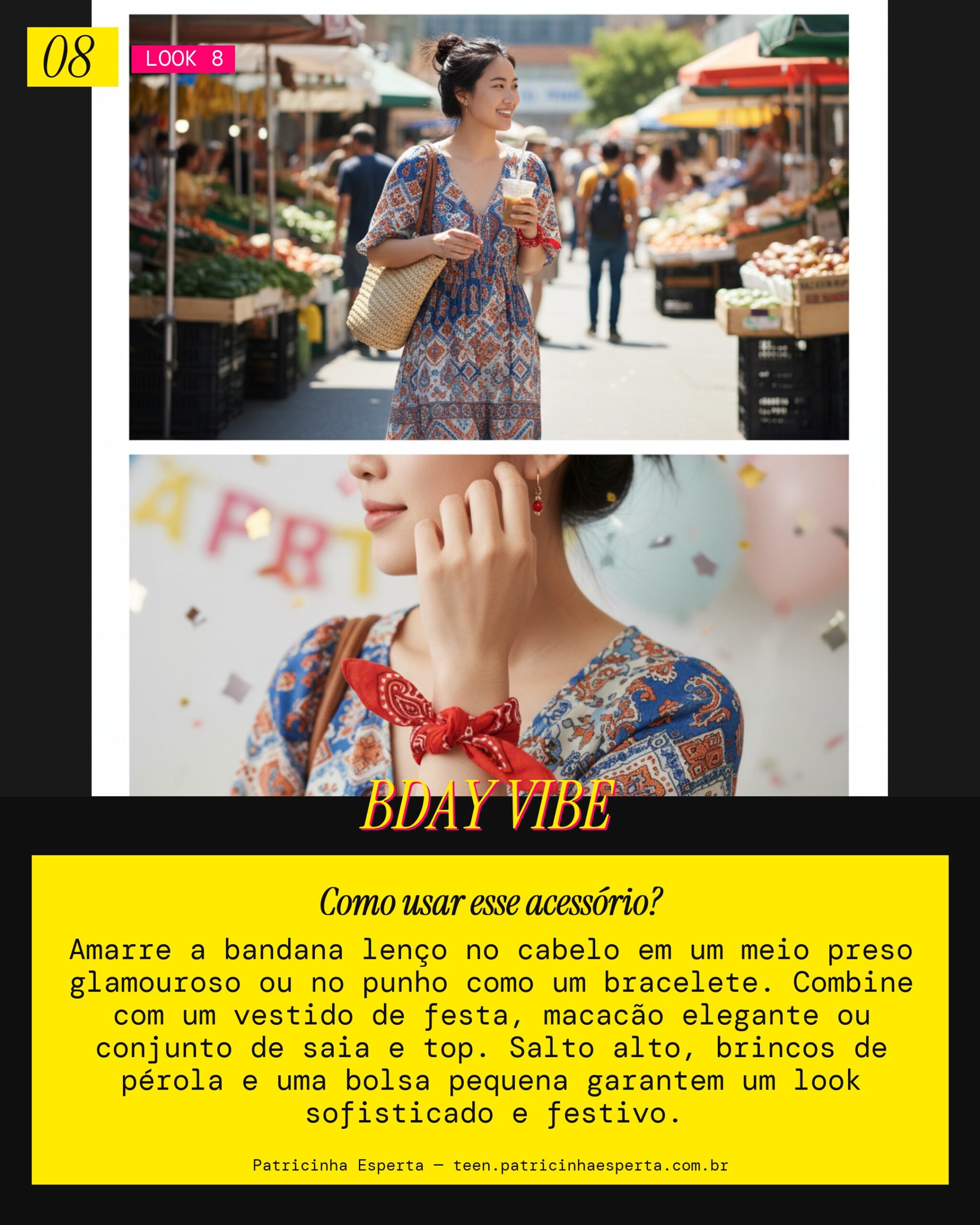 Look 8: Bandana para Aniversário e Celebração