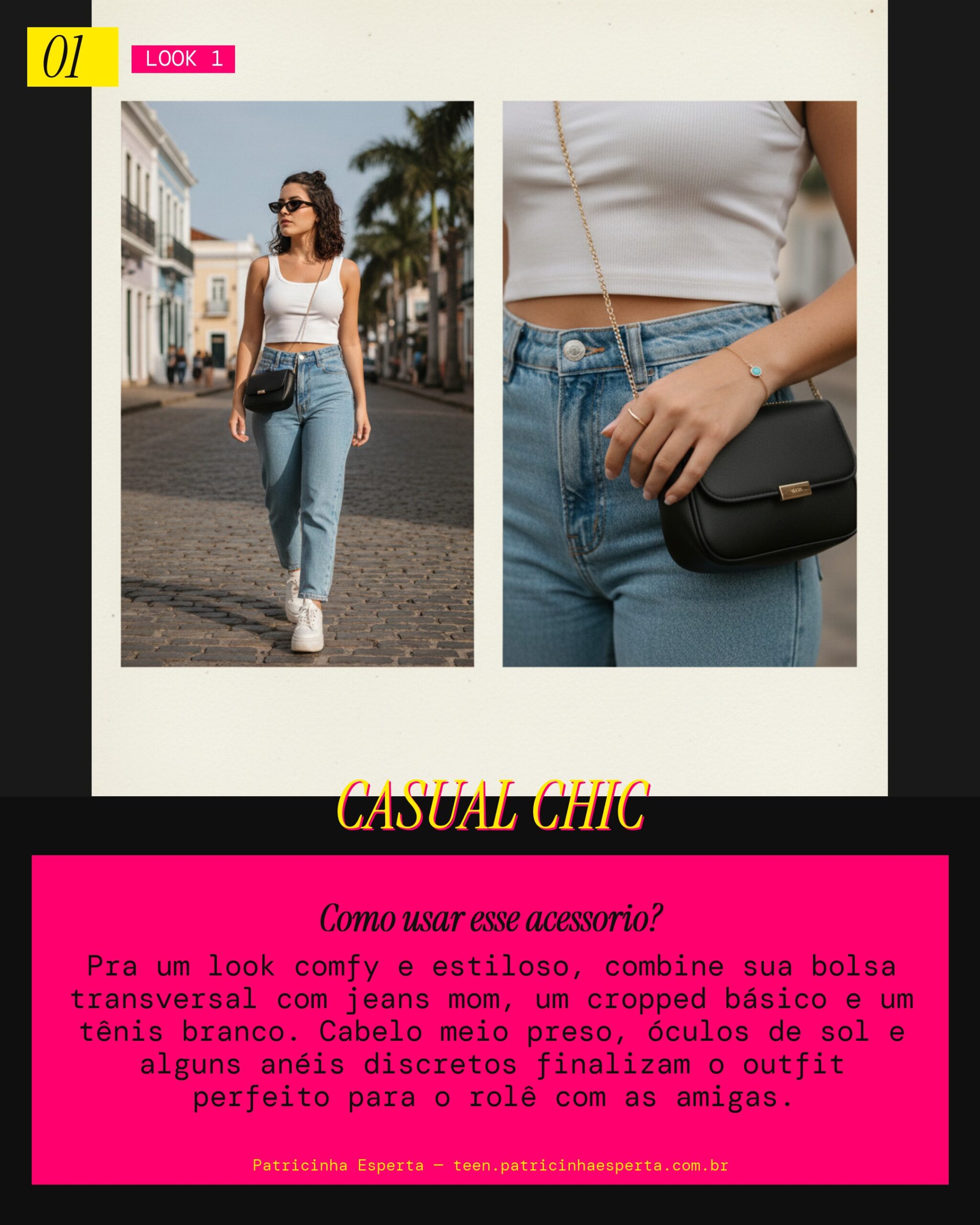 Look 1: Crossbody Dia a Dia Casual