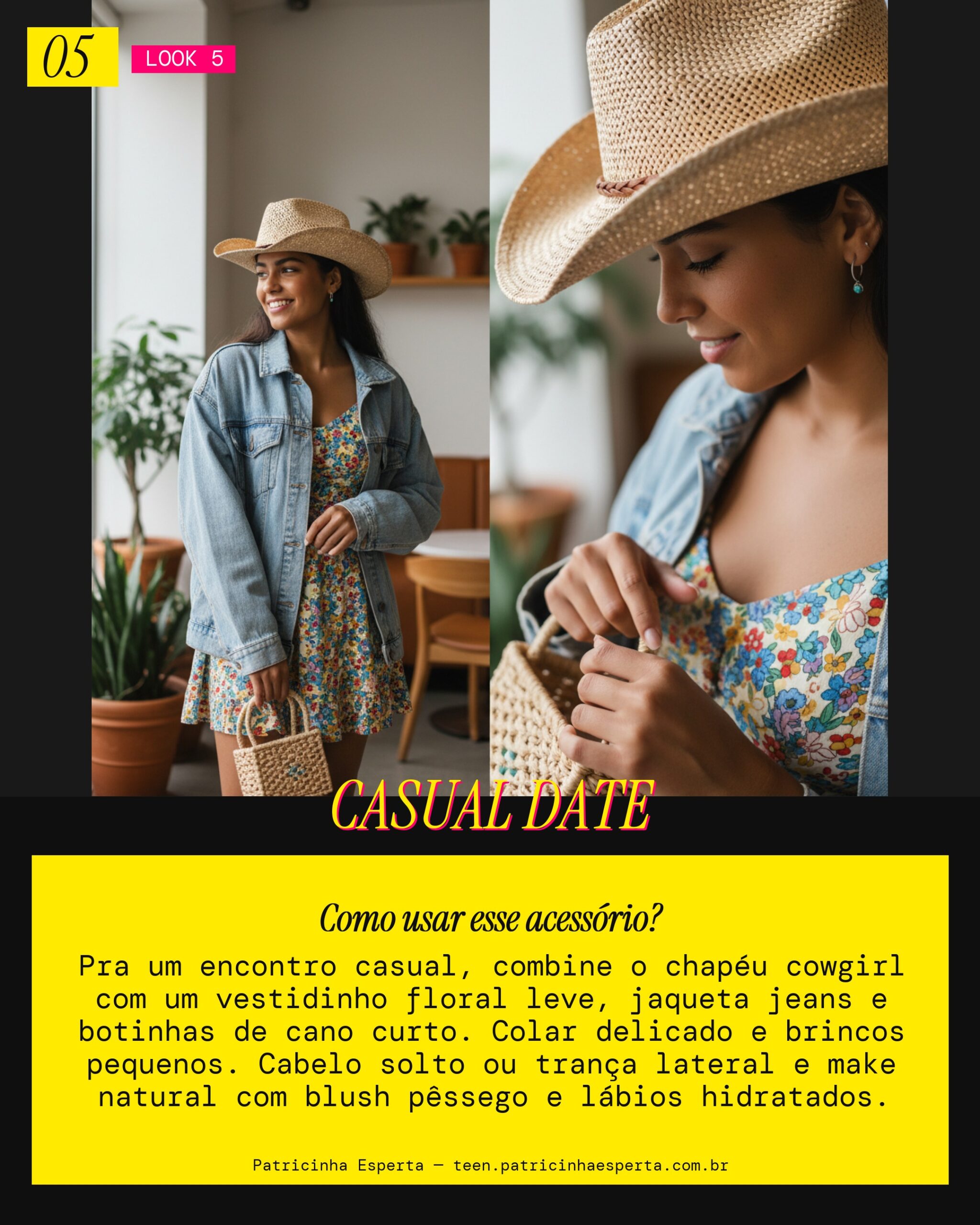Look 5: Chapéu Cowgirl no Encontro: Charme Descomplicado!