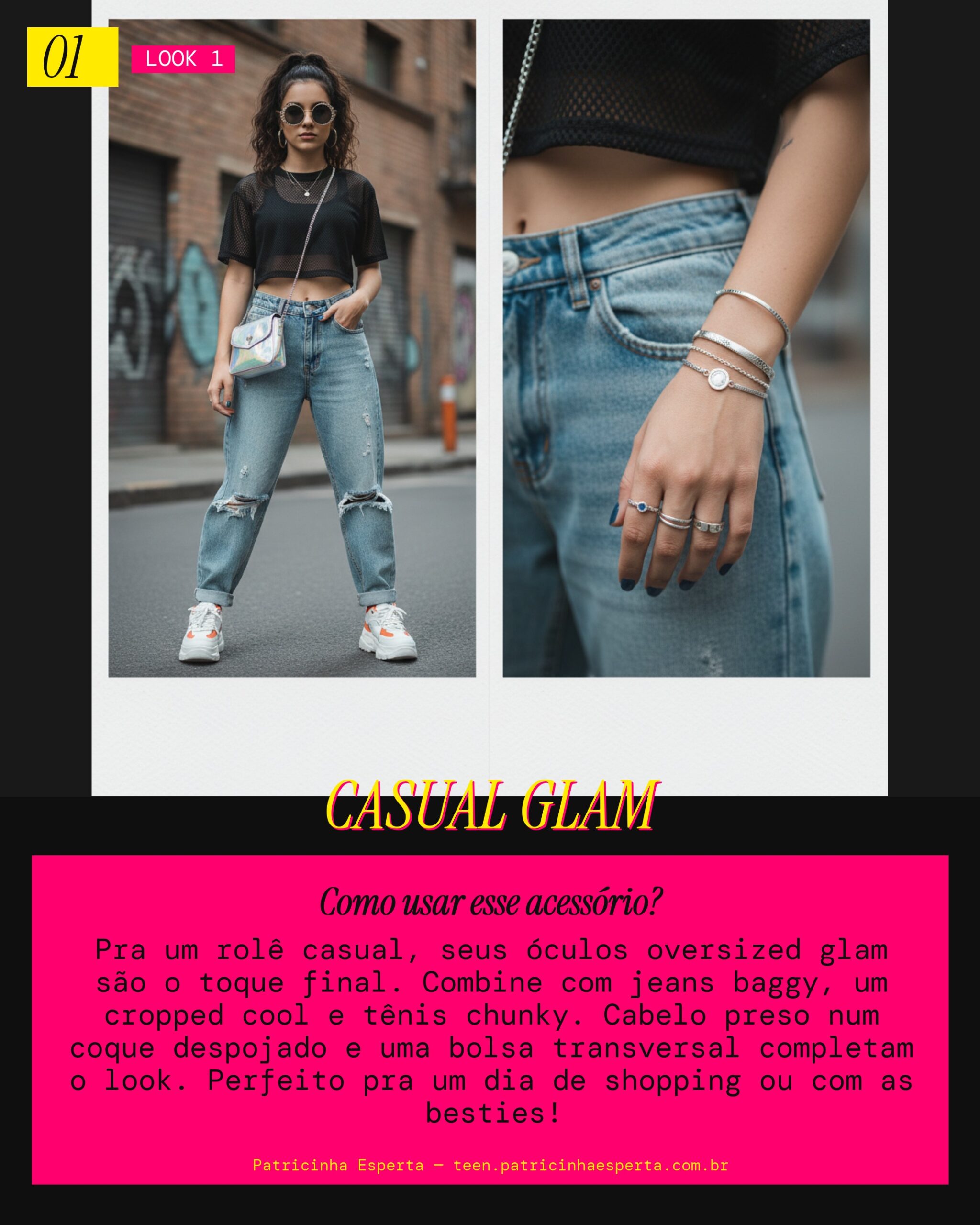 Look 1: Street Style Estiloso