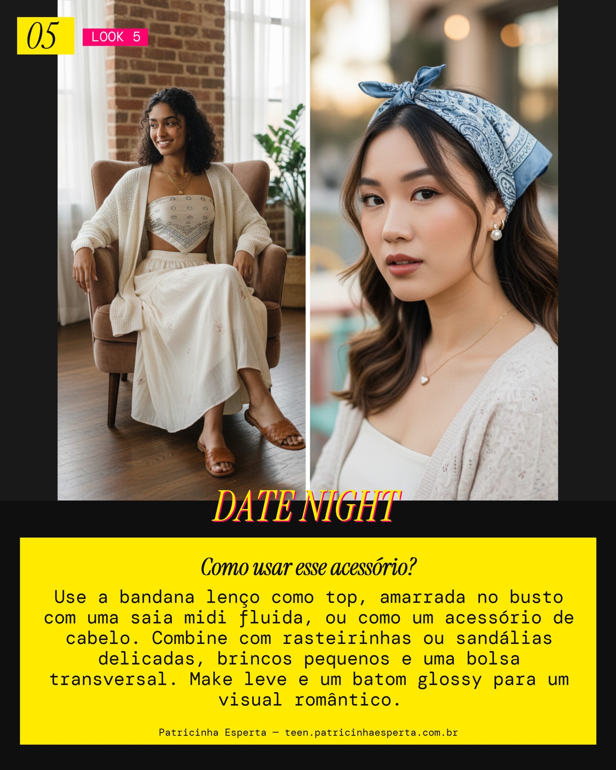 Look 5: Bandana para um Encontro Casual Fofo