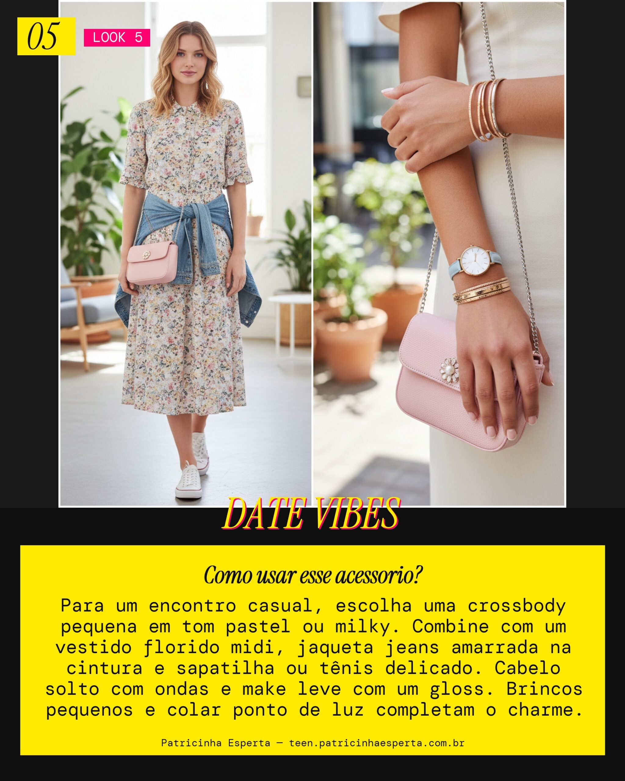 Look 5: Crossbody Encontro Casual