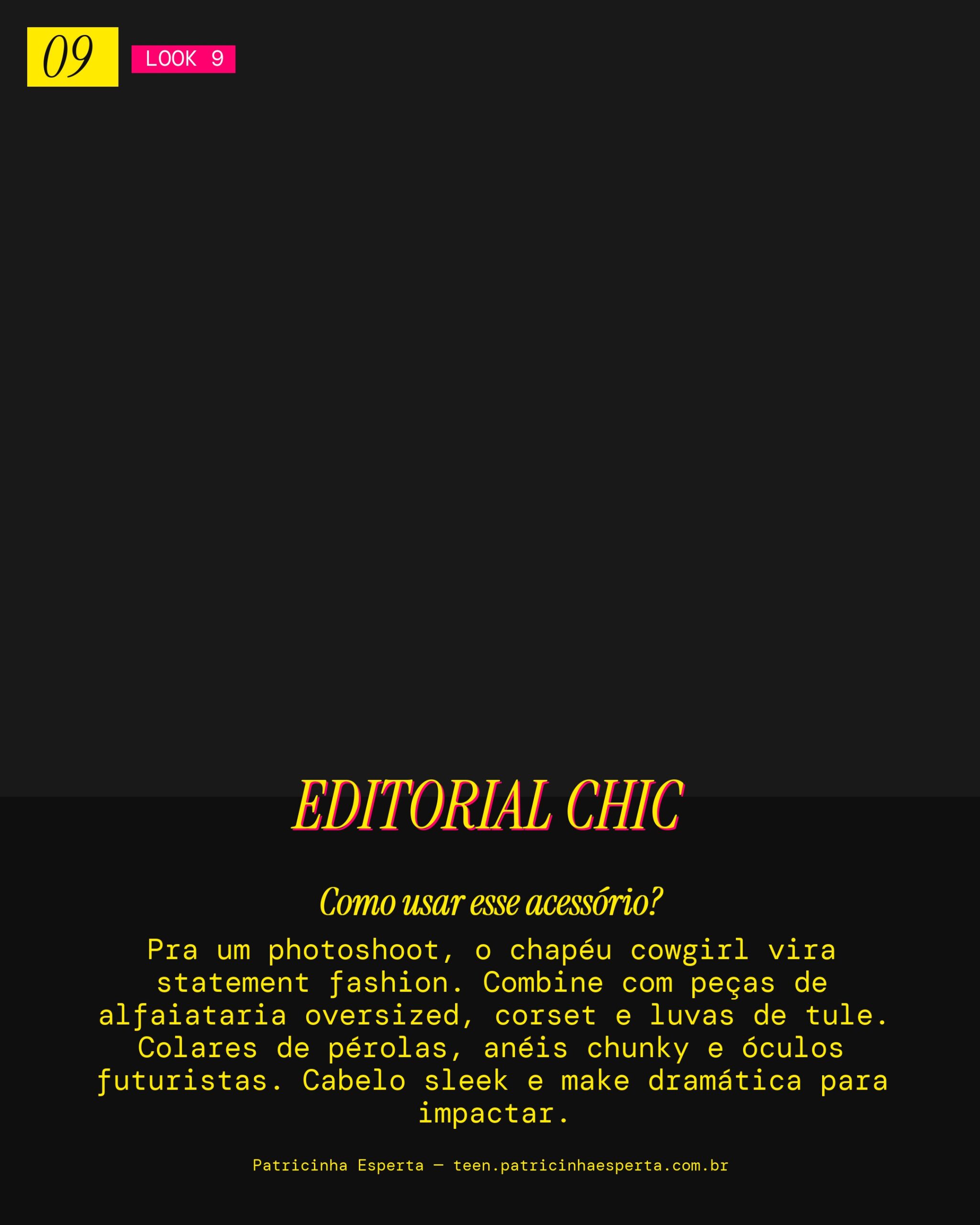 Look 9: Chapéu Cowgirl no Photoshoot: Pura Arte Fashion!