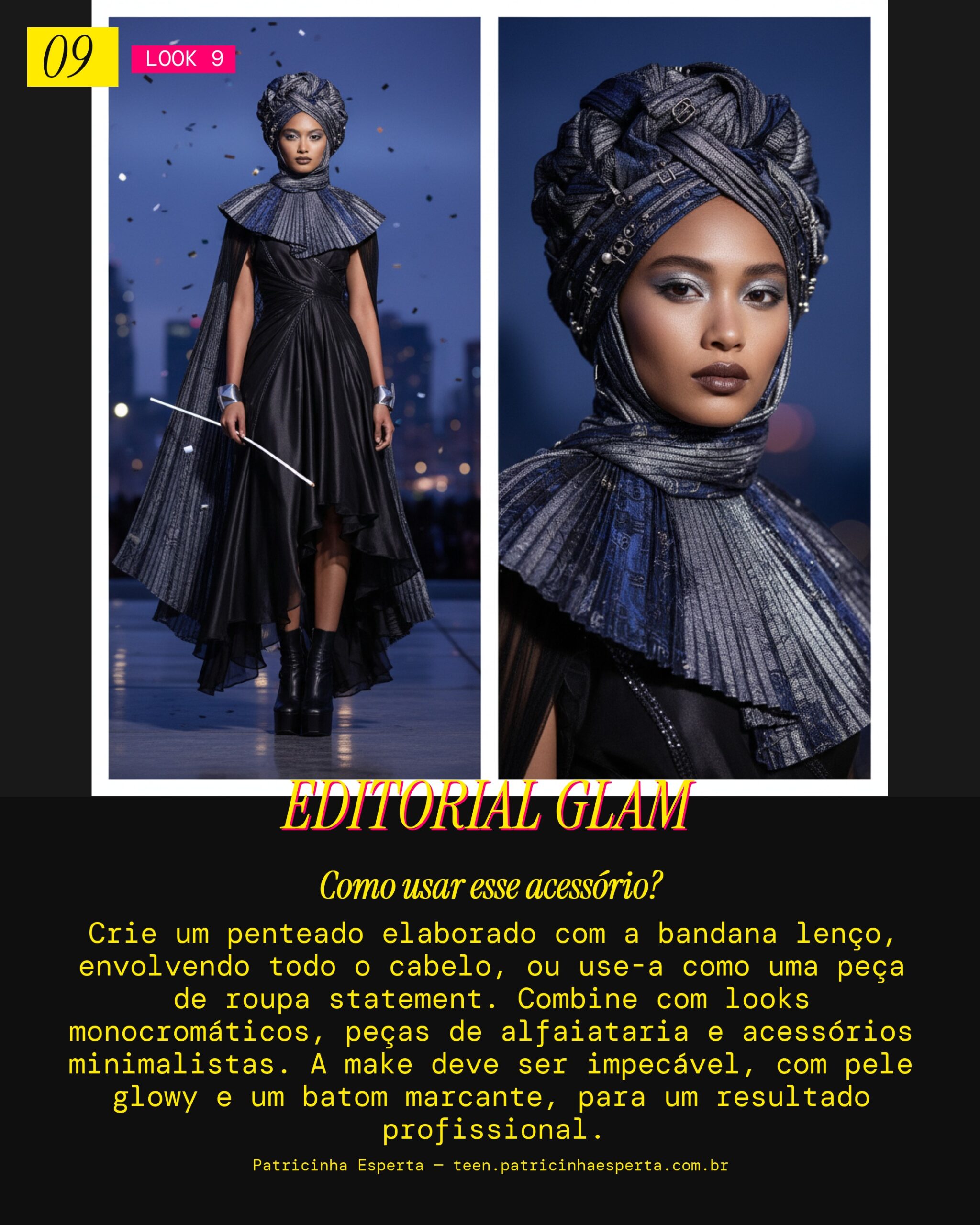 Look 9: Bandana para um Photoshoot Editorial Fashion