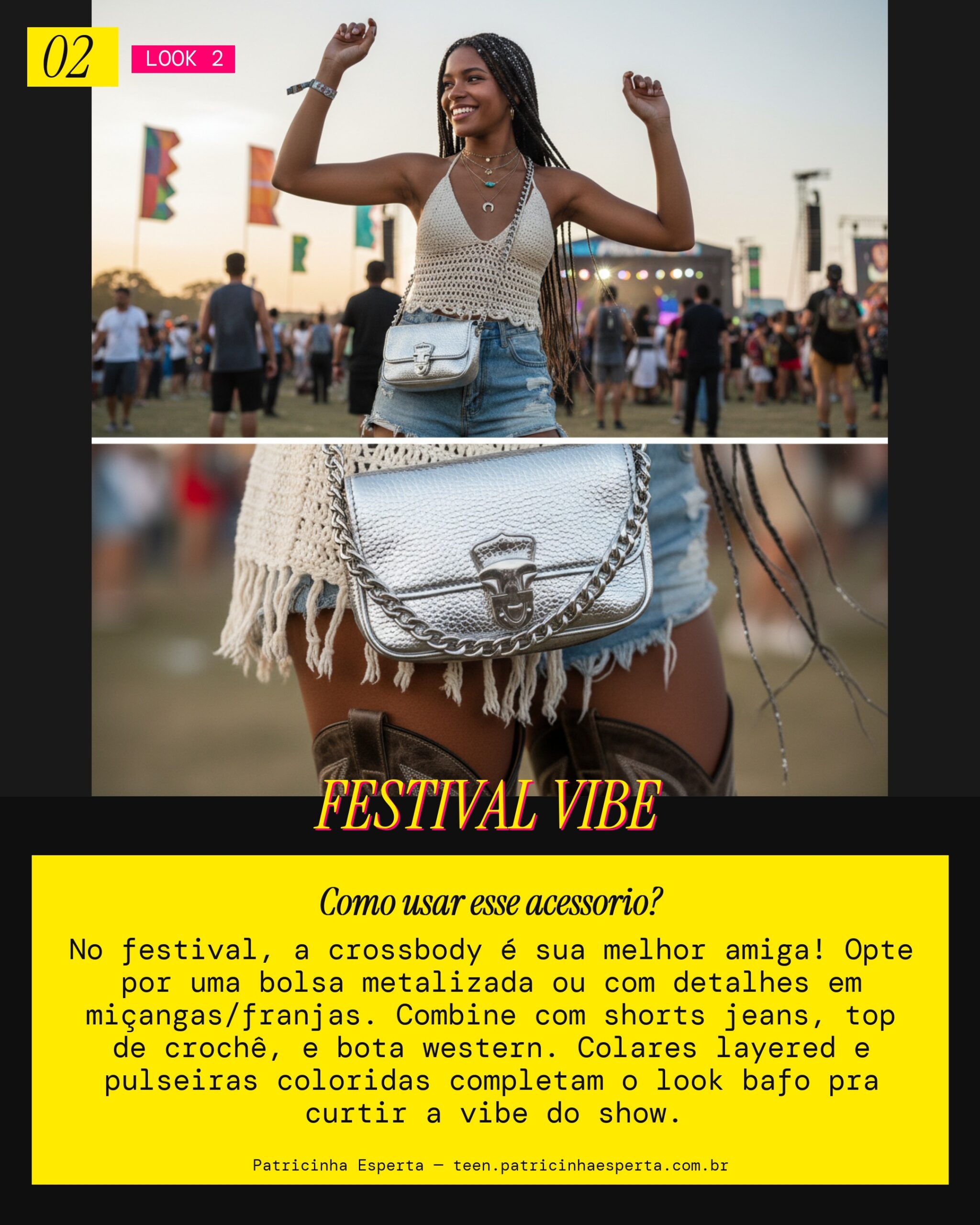 Look 2: Crossbody Festival Descolado