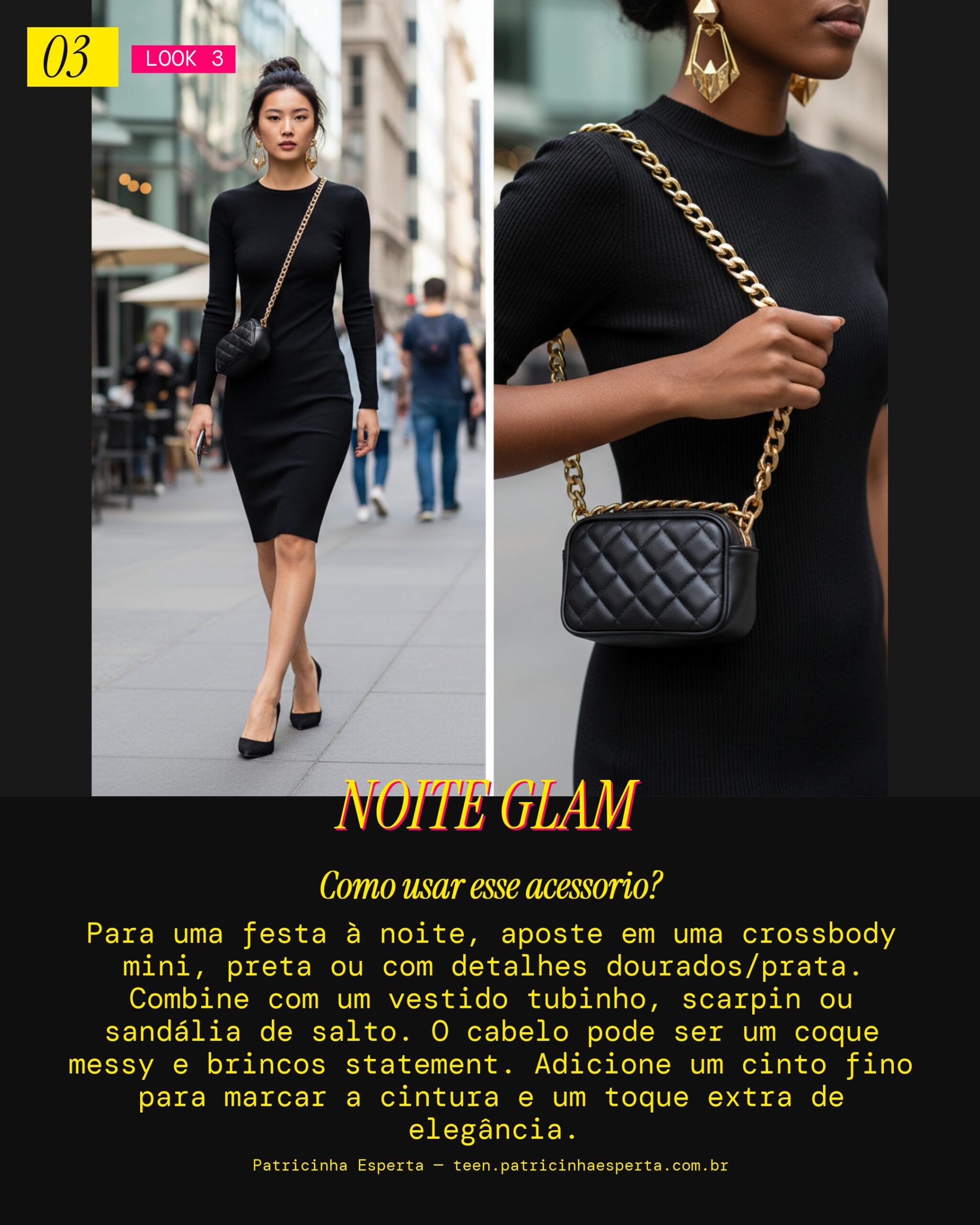 Look 3: Crossbody Night Out Chique