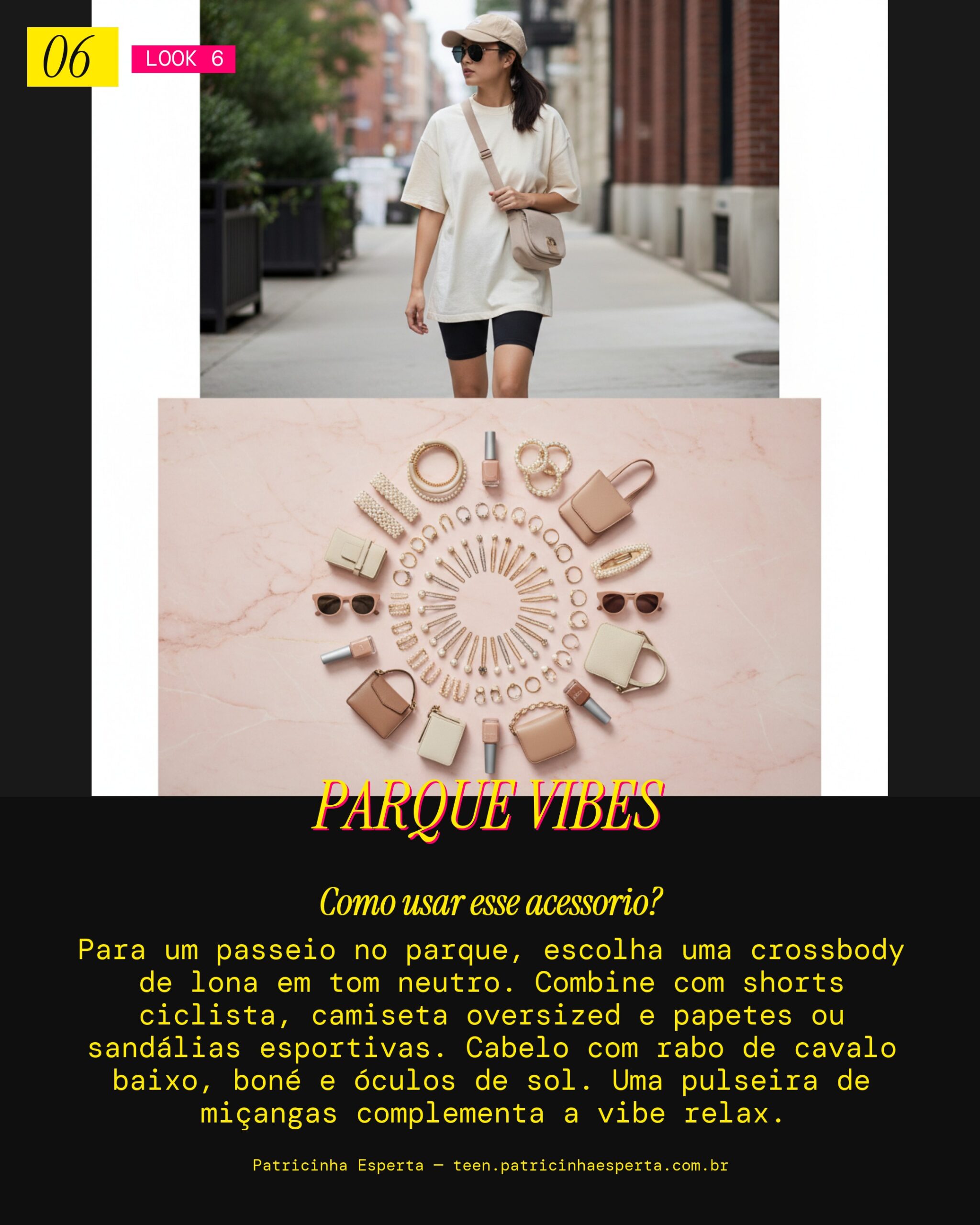 Look 6: Crossbody Praça/Parque Comfy