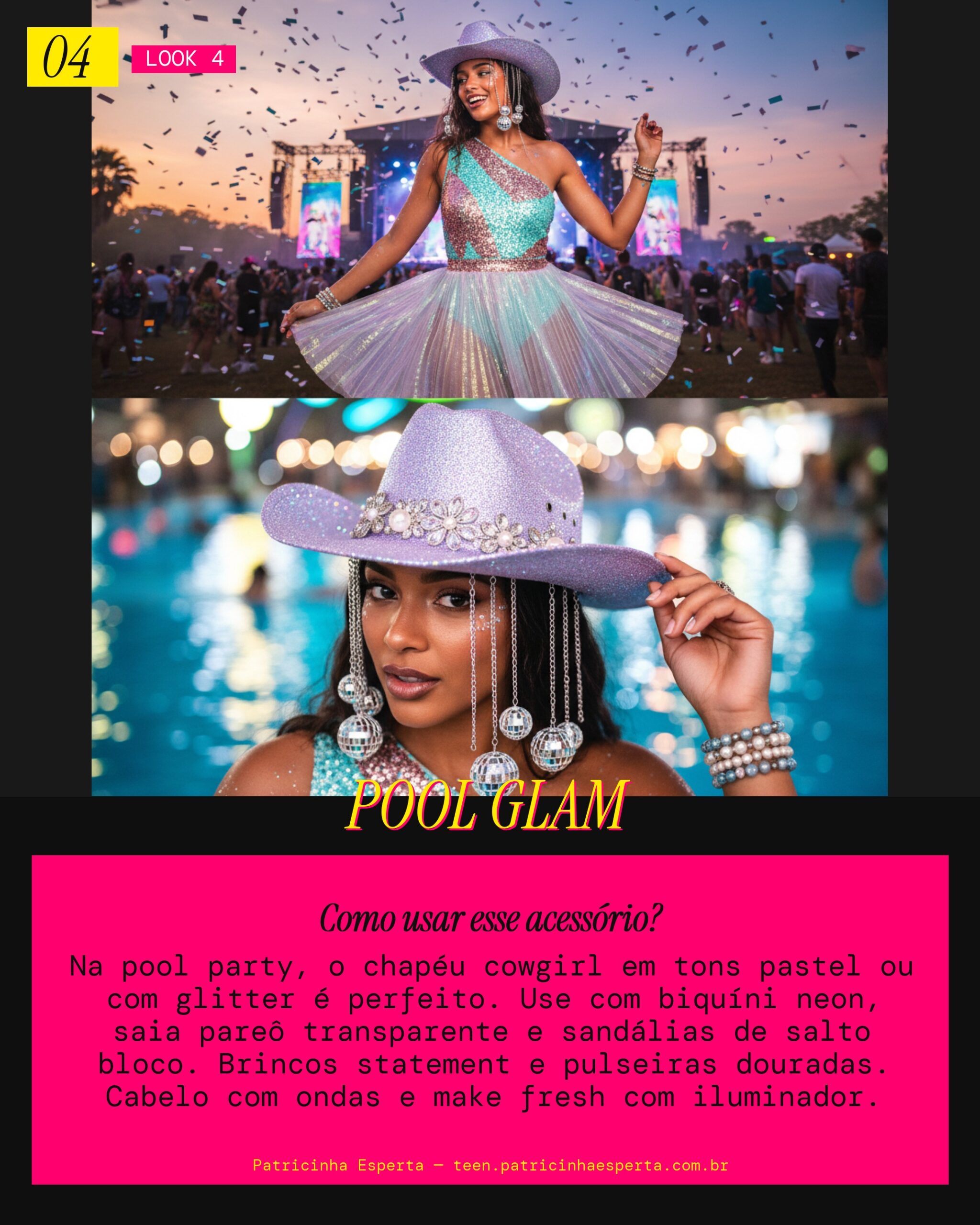 Look 4: Chapéu Cowgirl na Pool Party: Glamourosa e Descolada!