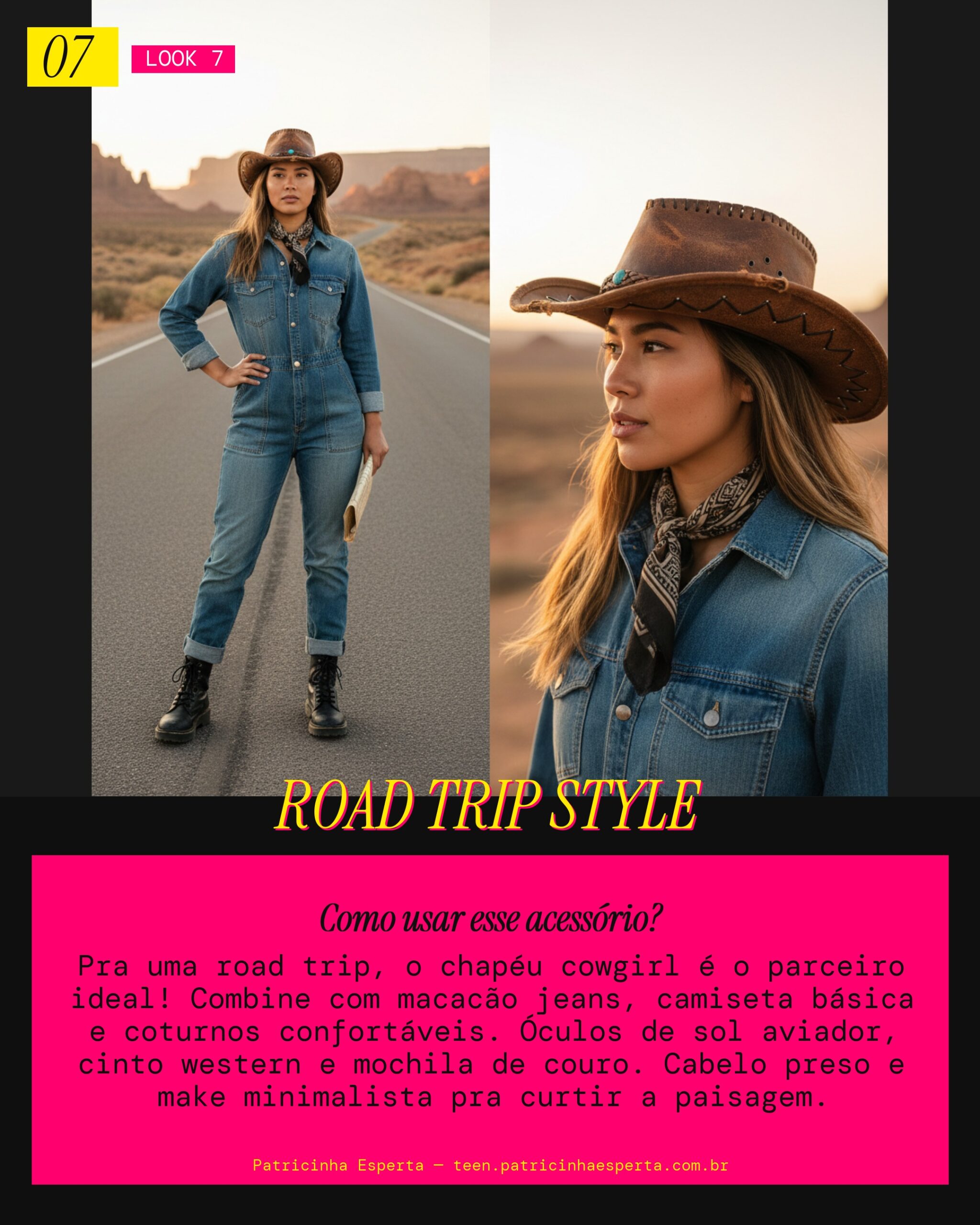 Look 7: Chapéu Cowgirl na Road Trip: Estilo On The Road!