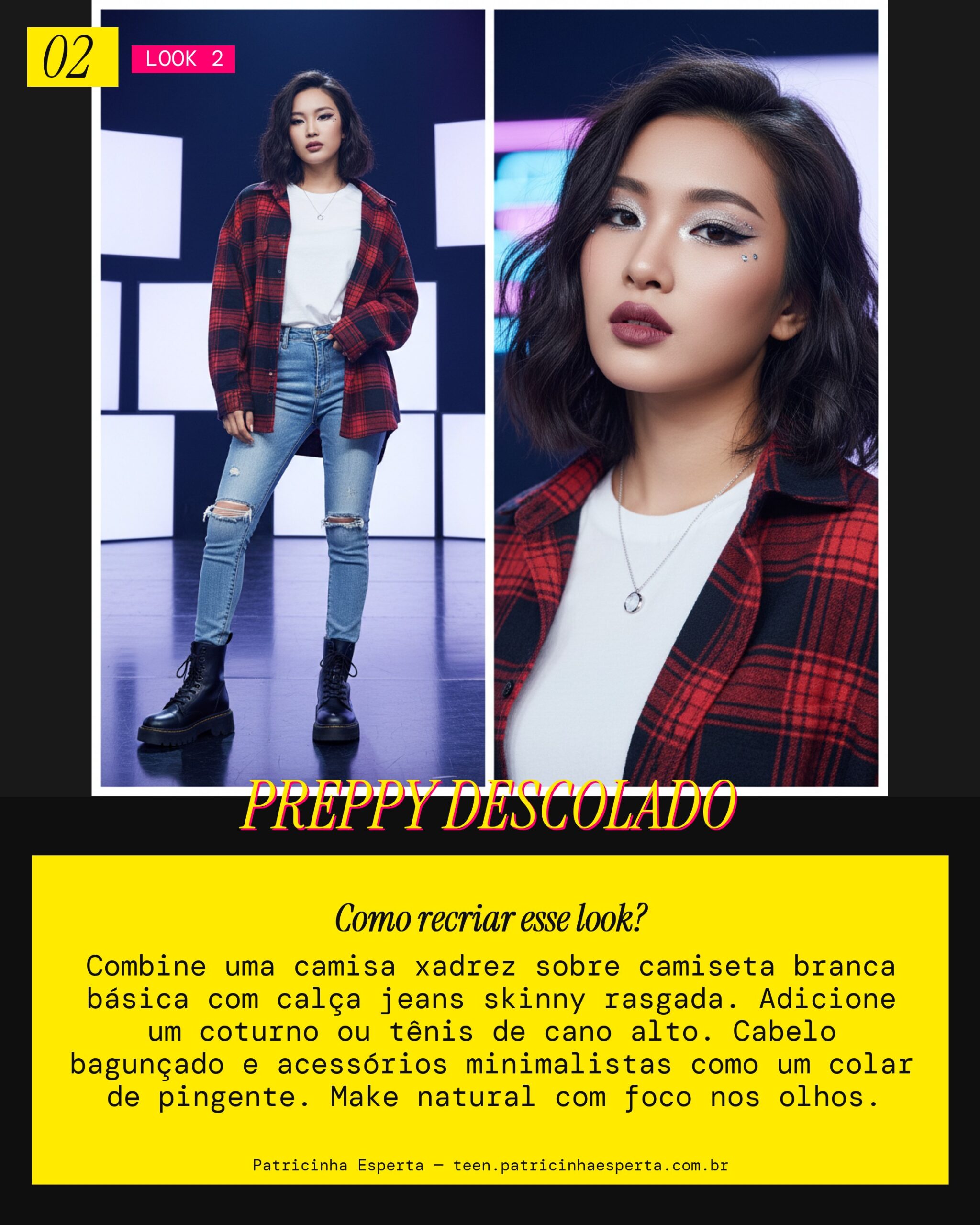 Look 2: Rebeldia Jovem com Twist