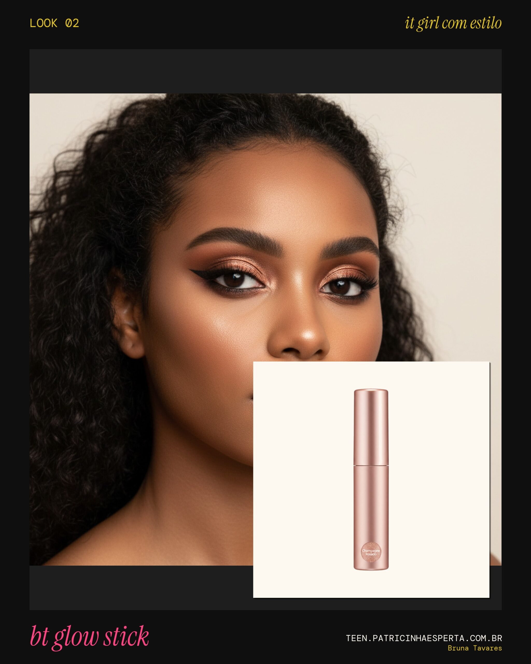 Bruna Tavares BT Glow Stick