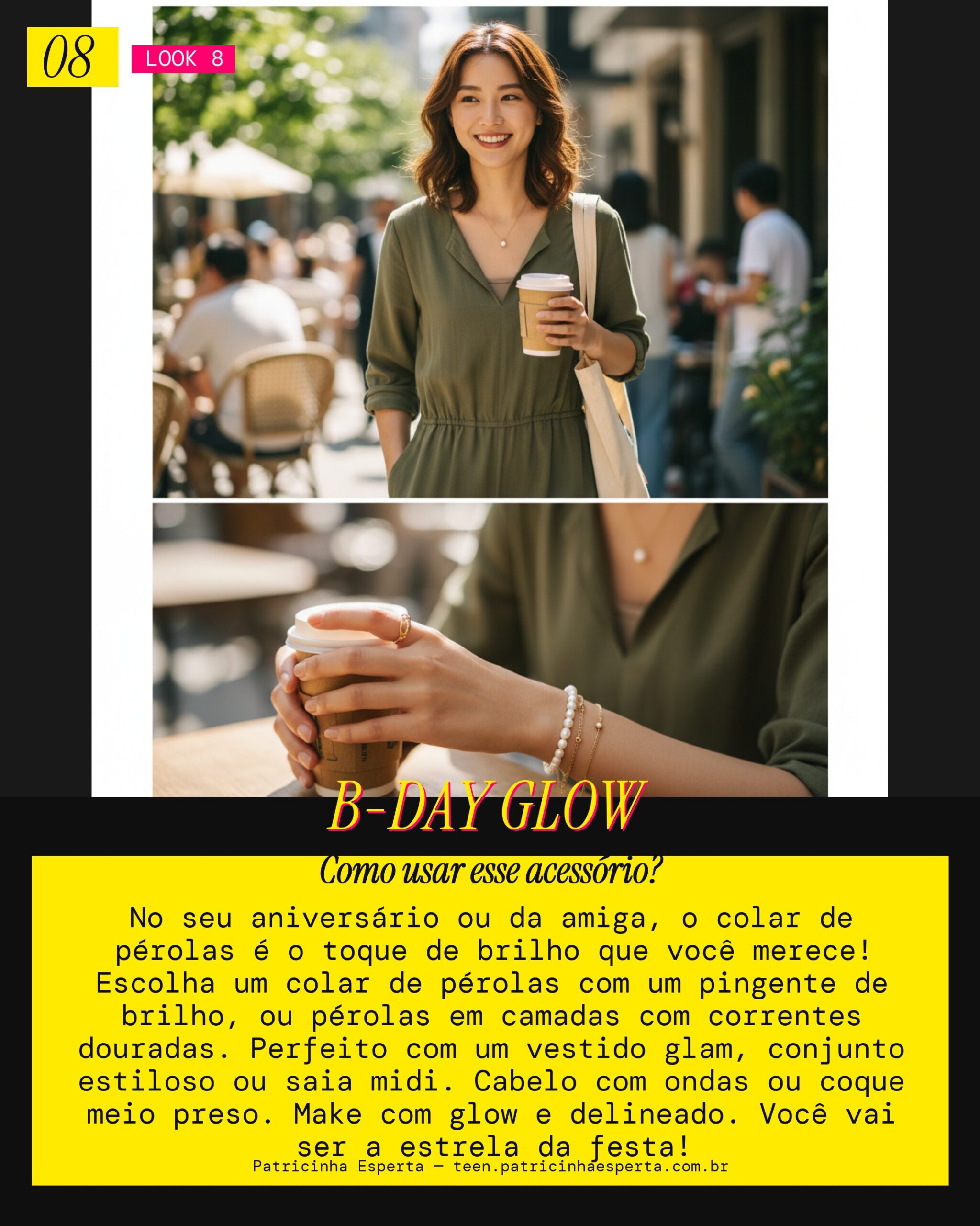 Look 8: Pérolas na Festa de Aniversário