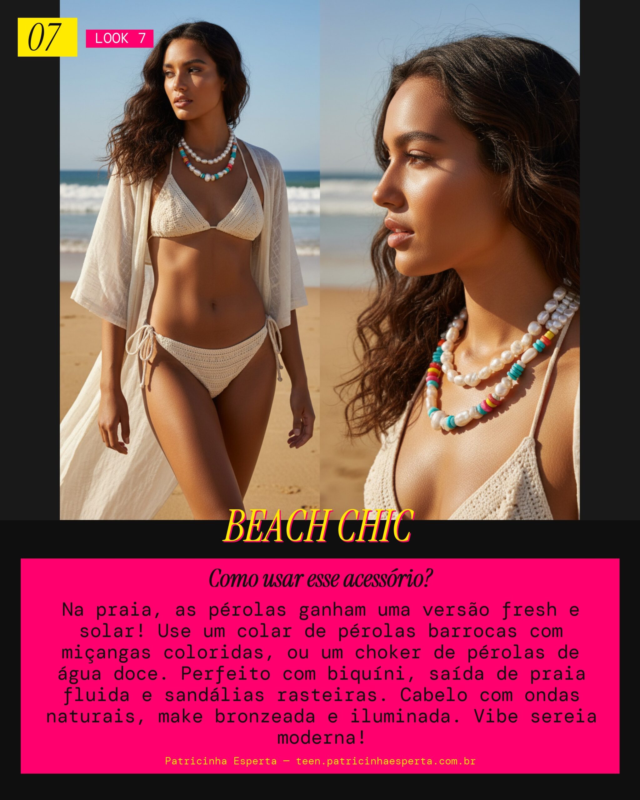 Look 7: Pérolas na Vibe Praia Solar