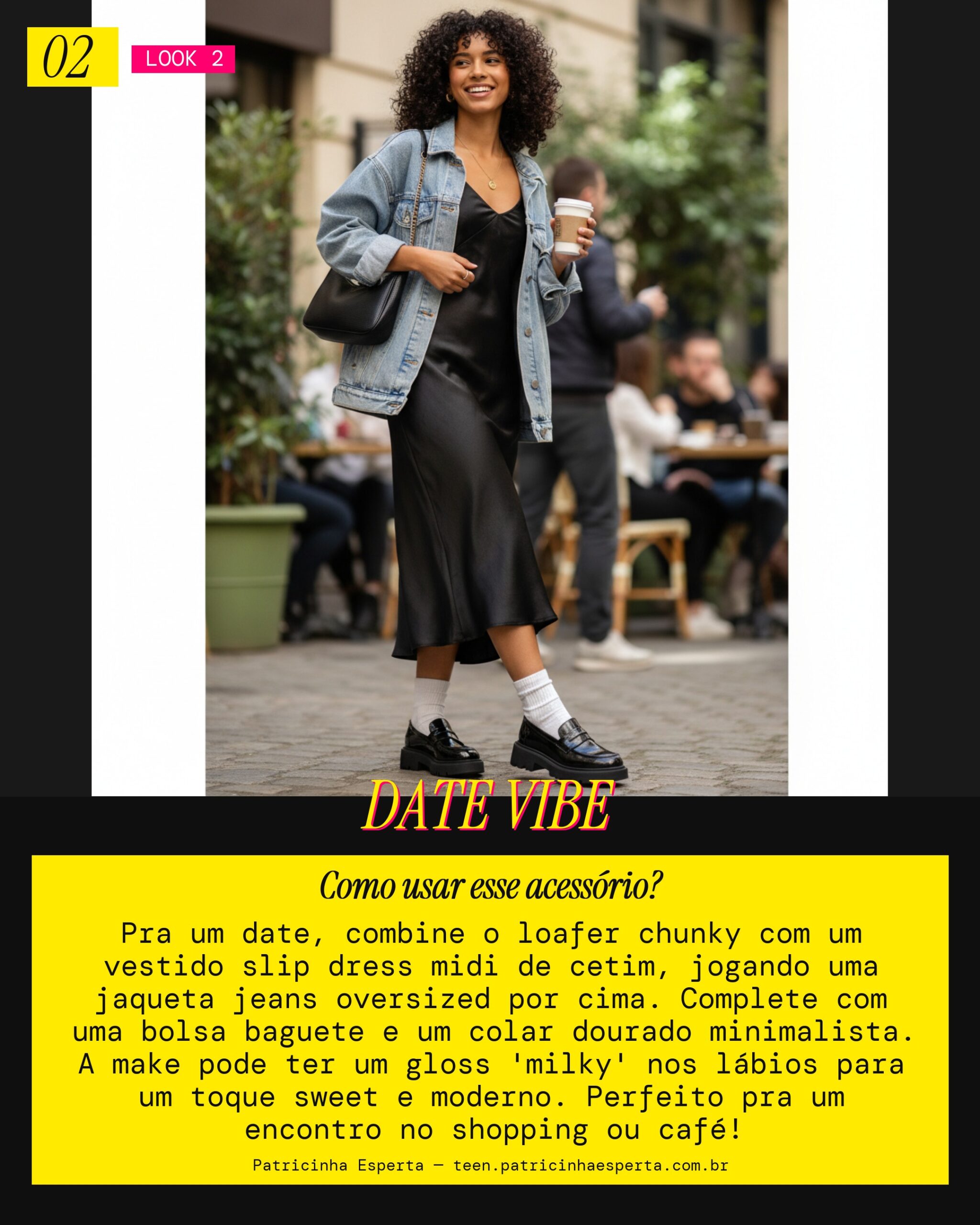 Look 2: Datezinha Romântica Descolada
