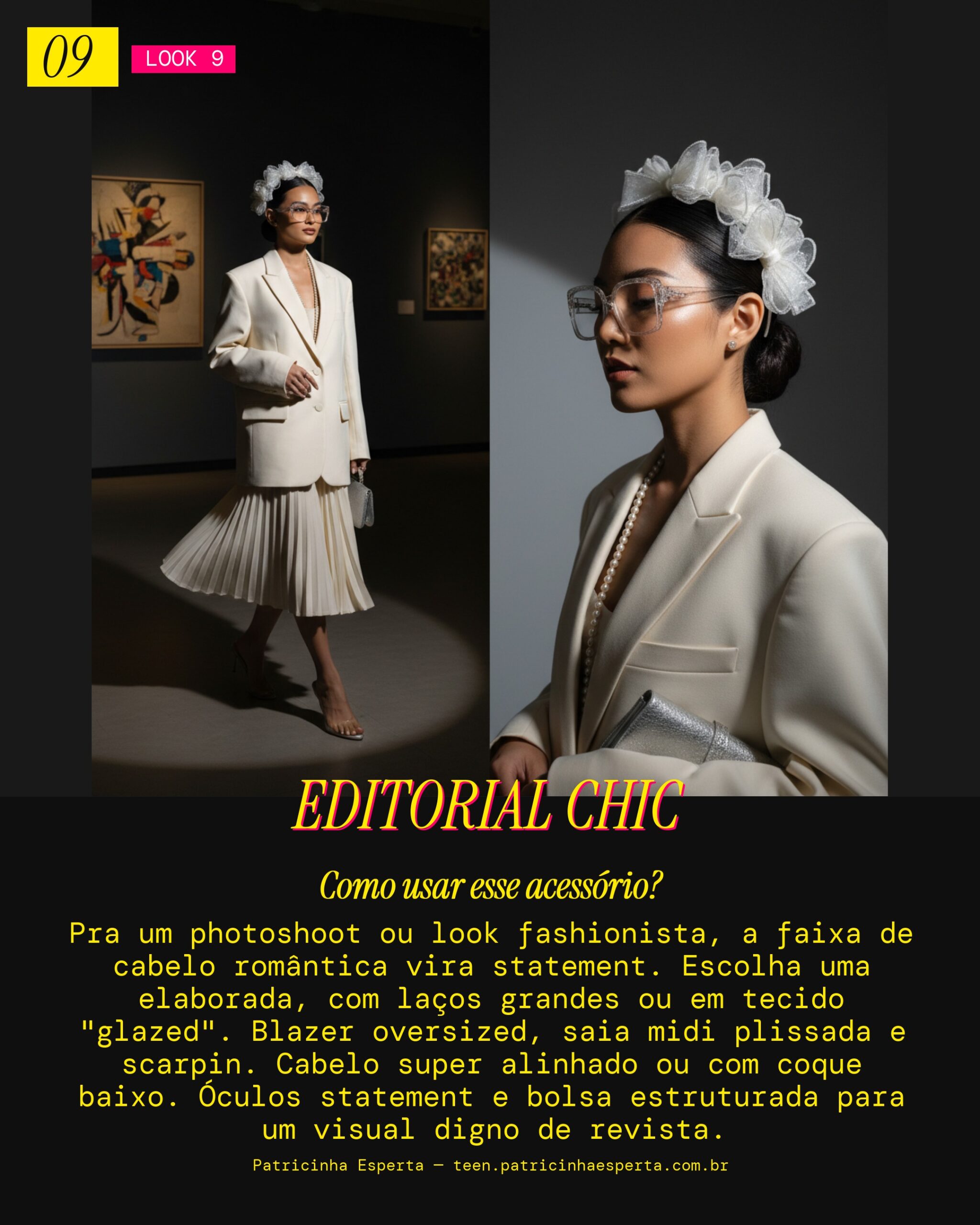 Look 9: Editorial Fashionista