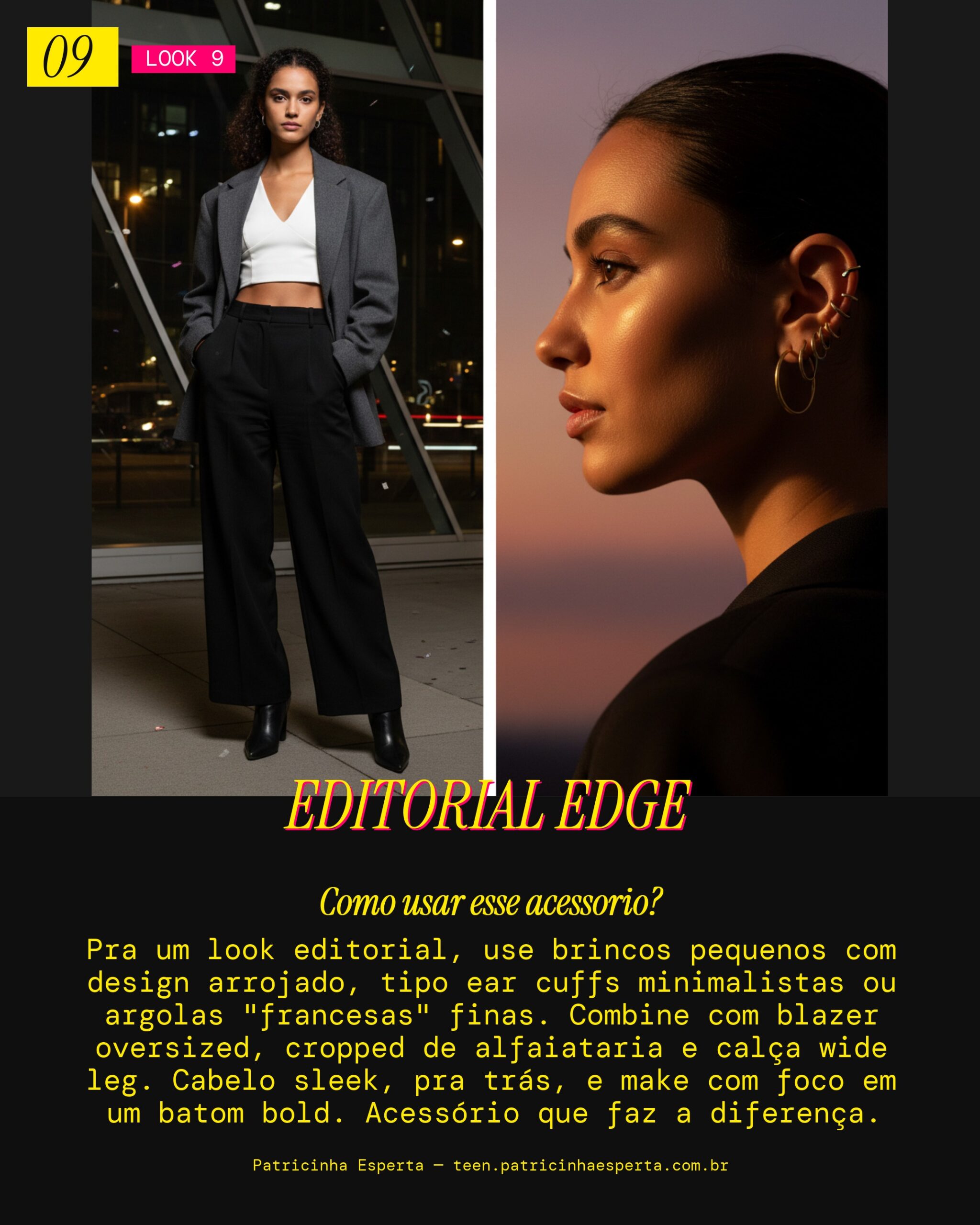 Look 9: Fashionista & Editorial