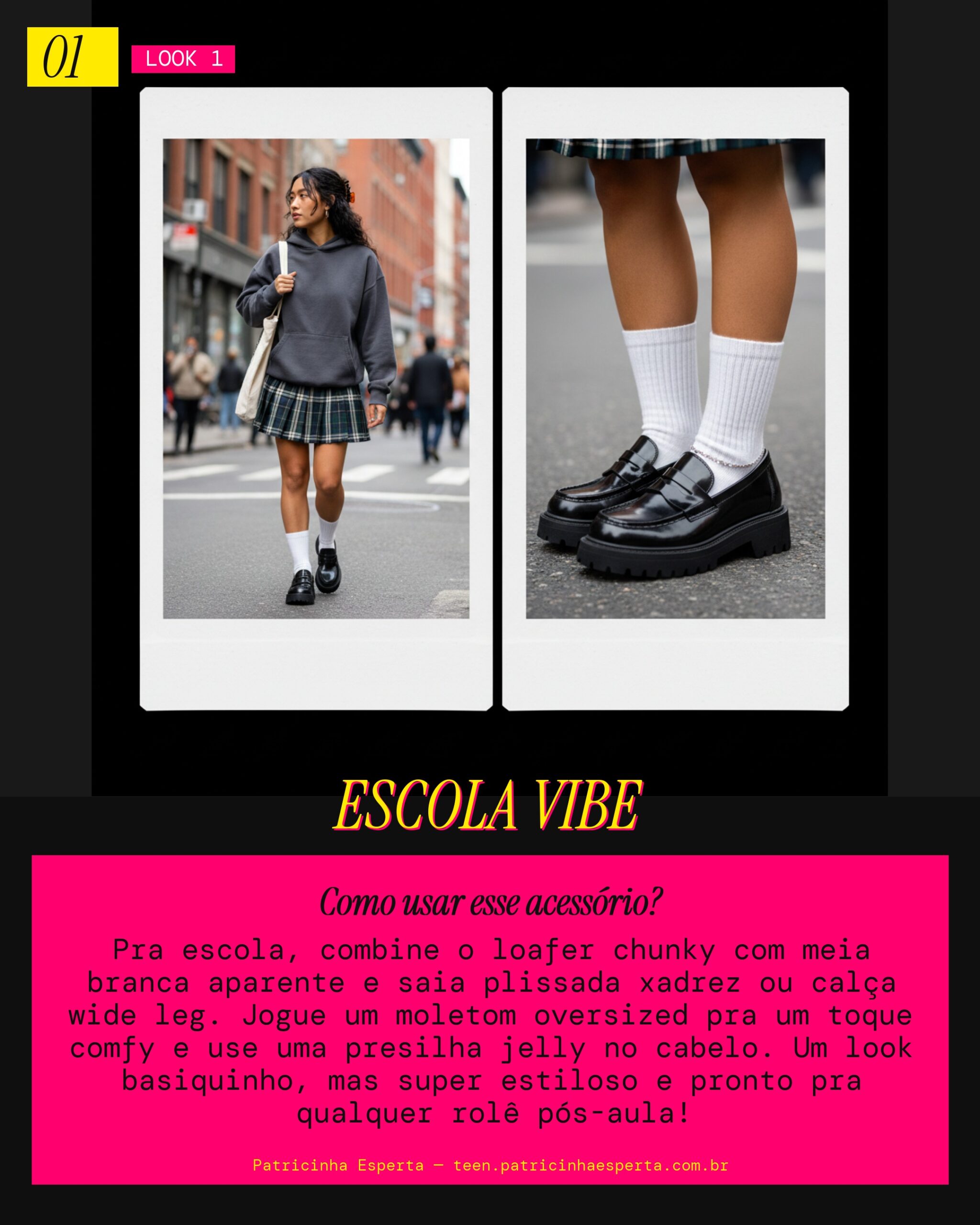 Look 1: Escola Cool & Confortável