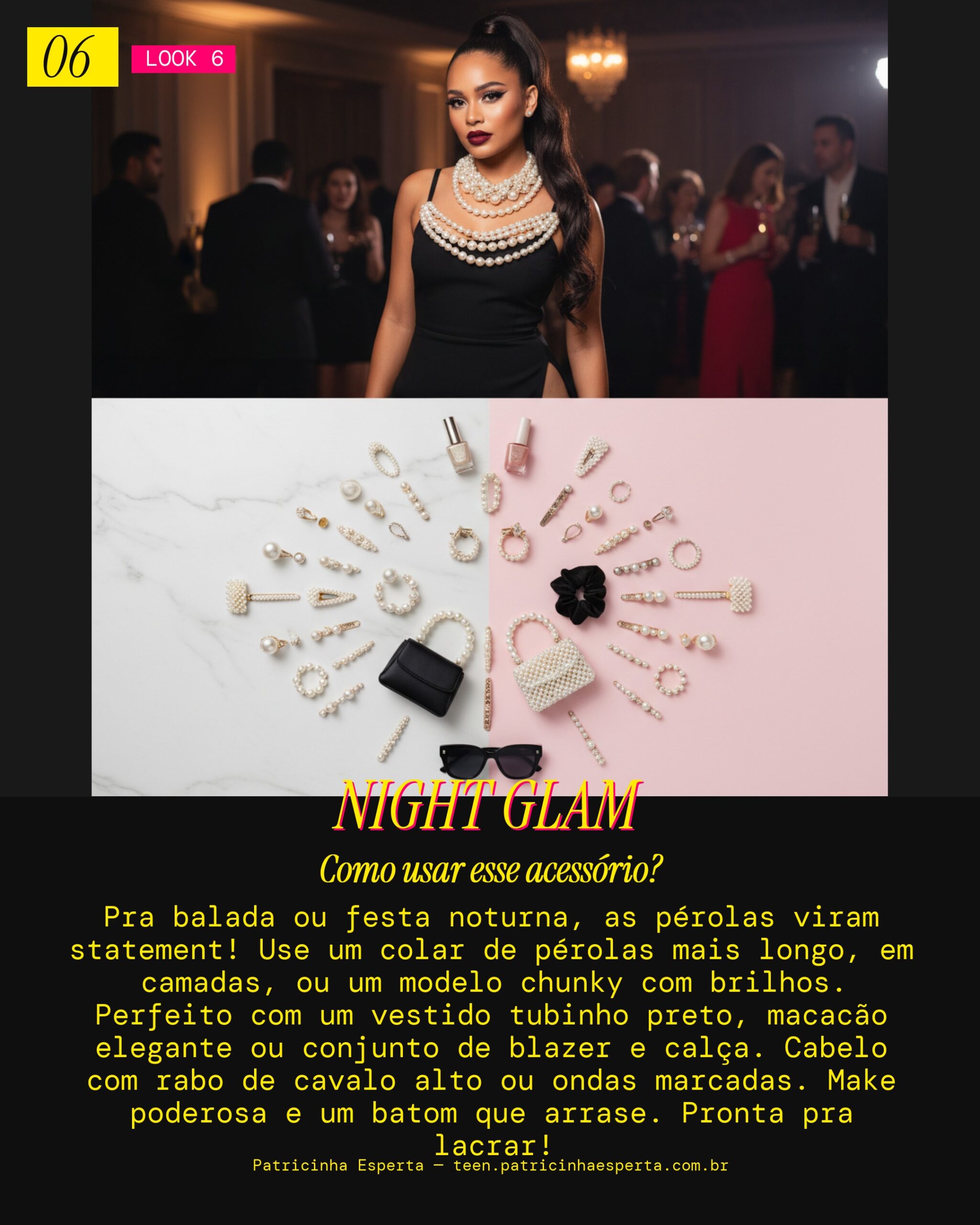 Look 6: Pérolas na Night Glam