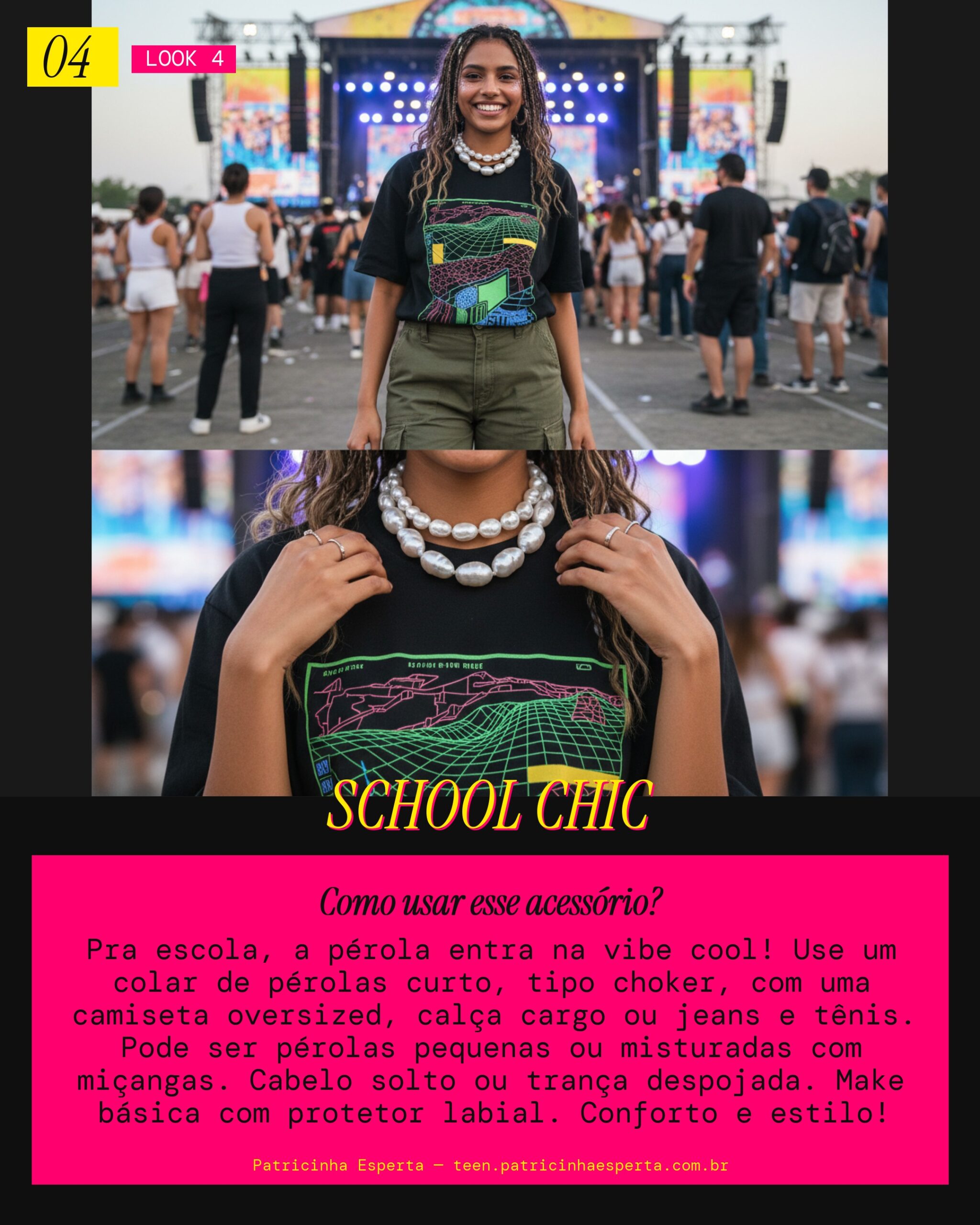 Look 4: Pérolas na Vibe Escola Descolada