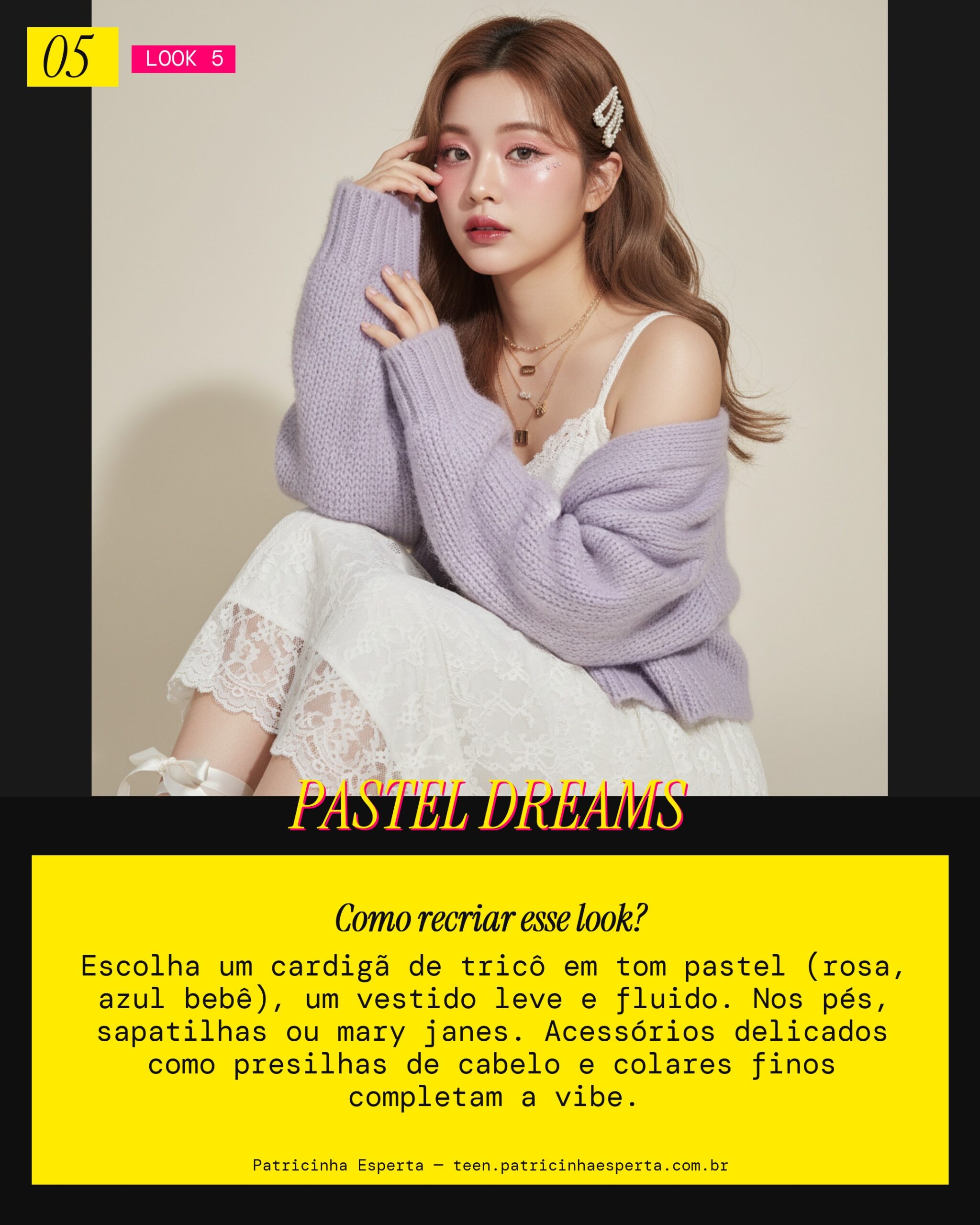 Look 5: Doçura Soft Girl