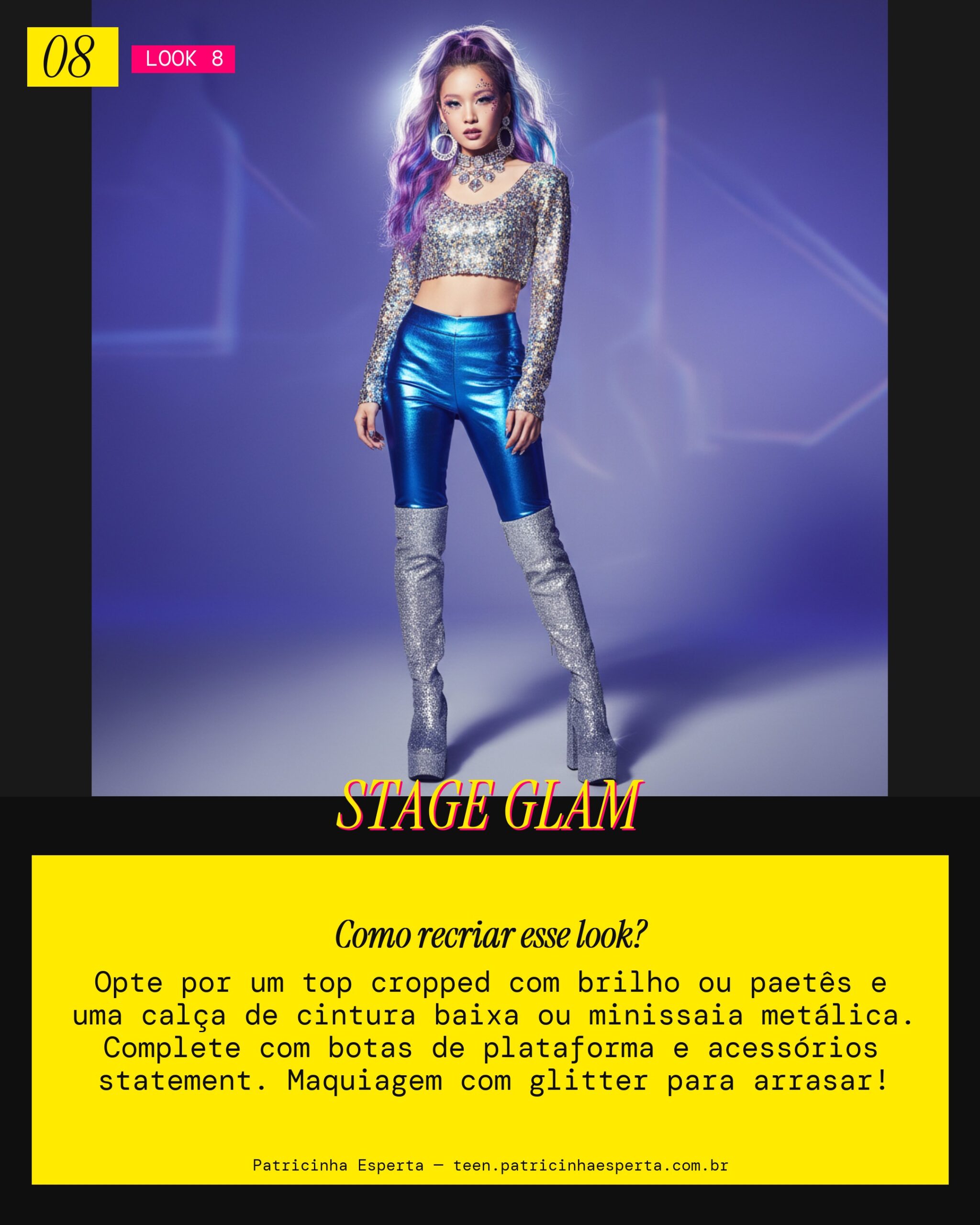 Look 8: Brilho de Palco