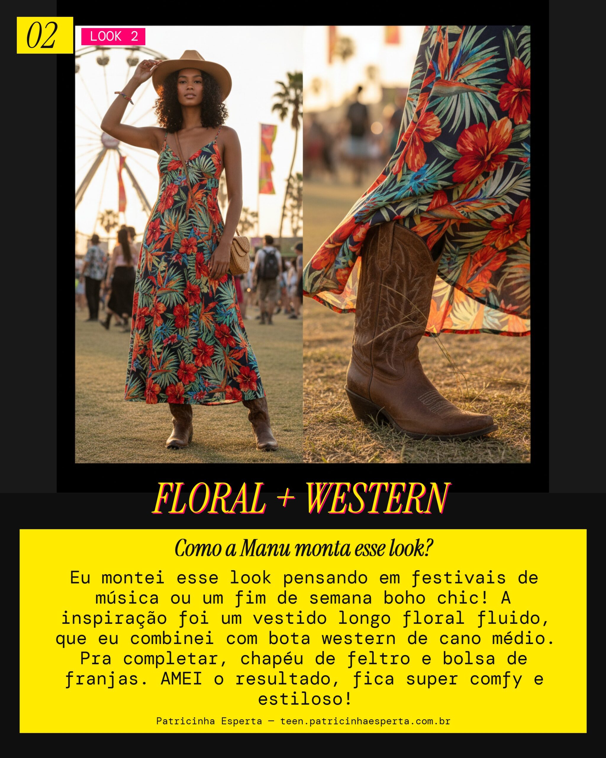 MANU RECOMENDA: Vestido Floral com Bota Western pra um Festival