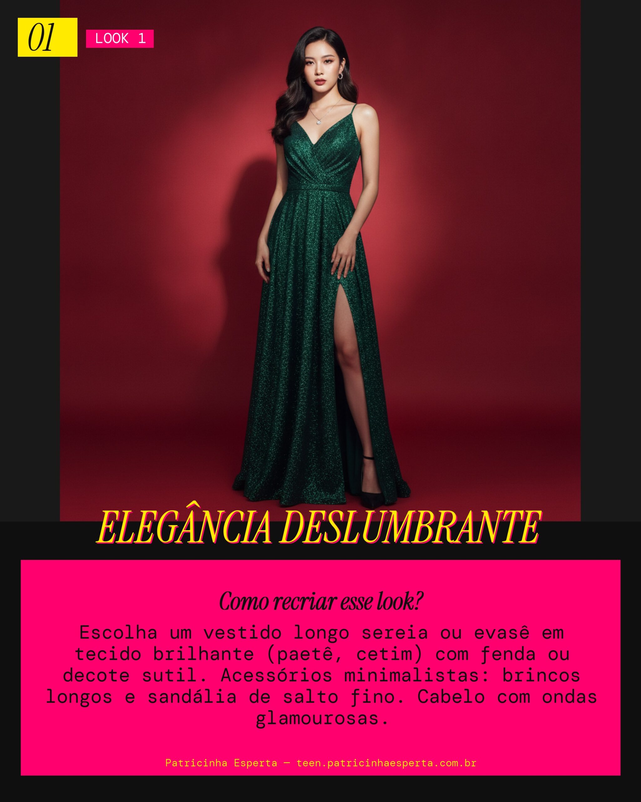 Look 1: Glamour de Red Carpet