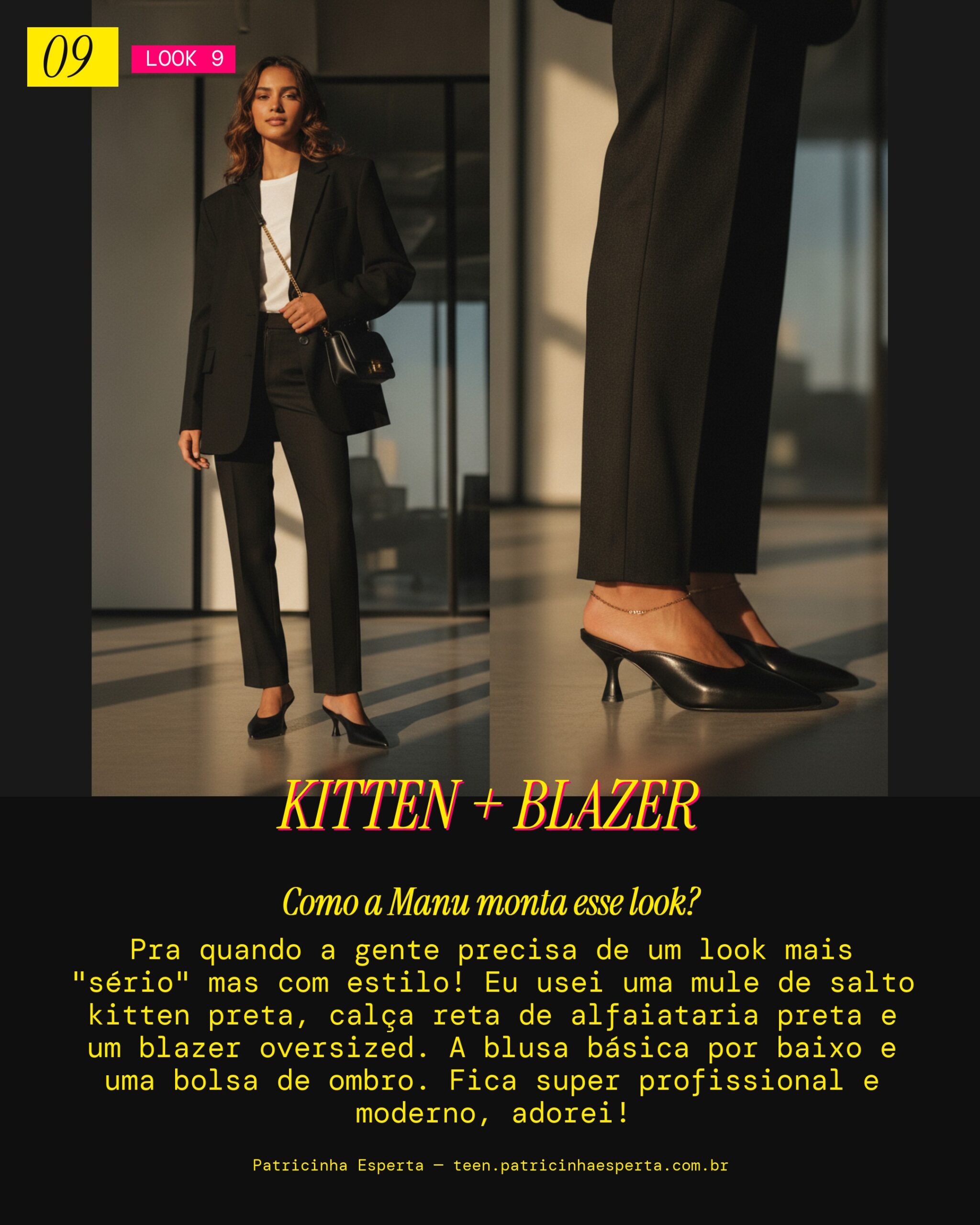 MANU APROVOU: Mule de Salto Kitten com Calça Reta de Alfaiataria e Blazer