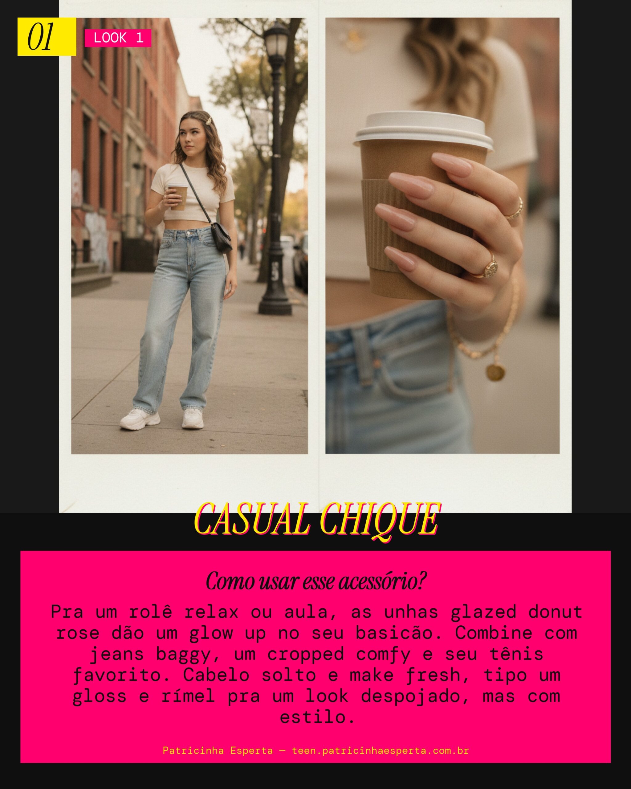 Look 1: Vibe Dia a Dia Casual