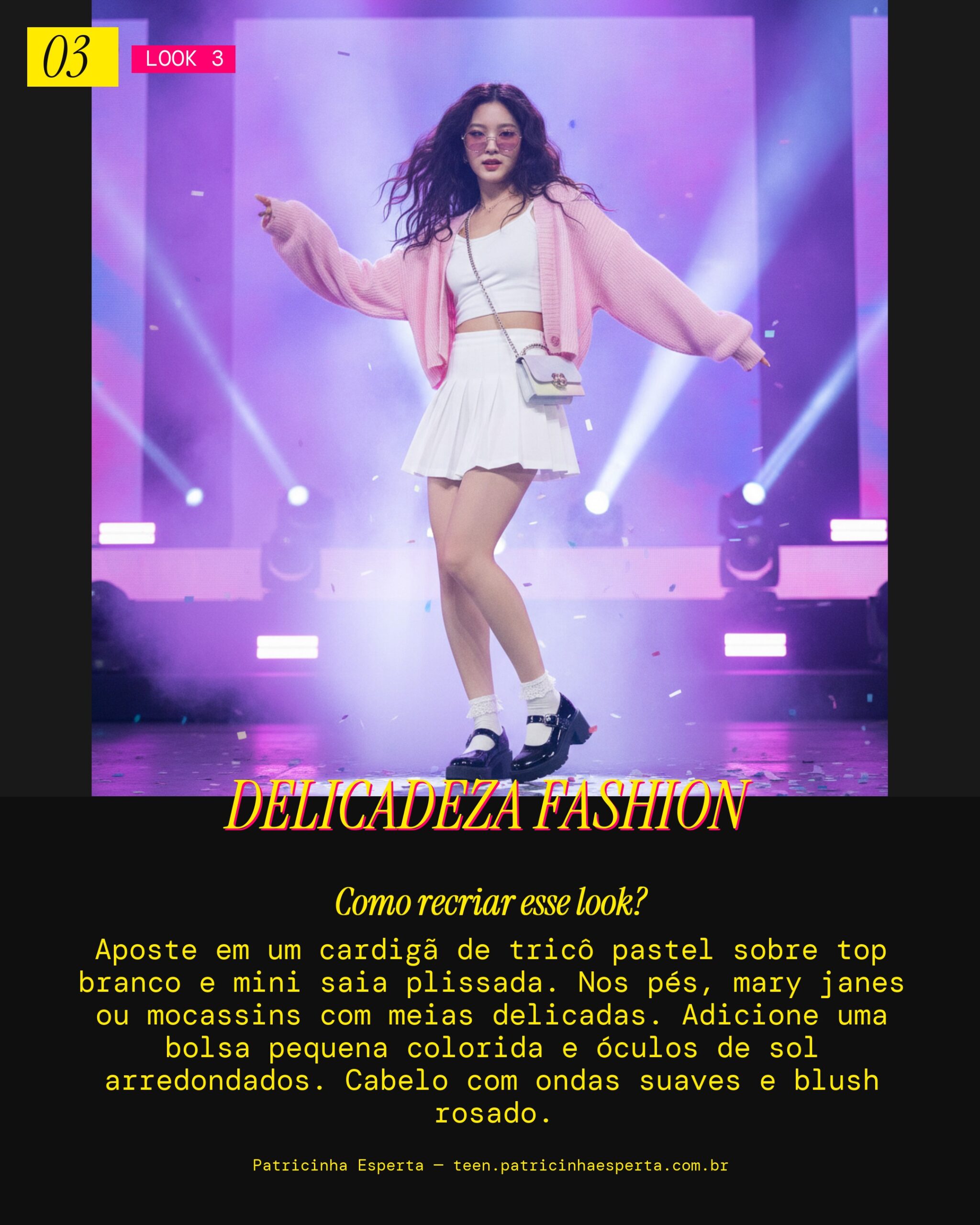 Look 3: Toque de Cor Pastel