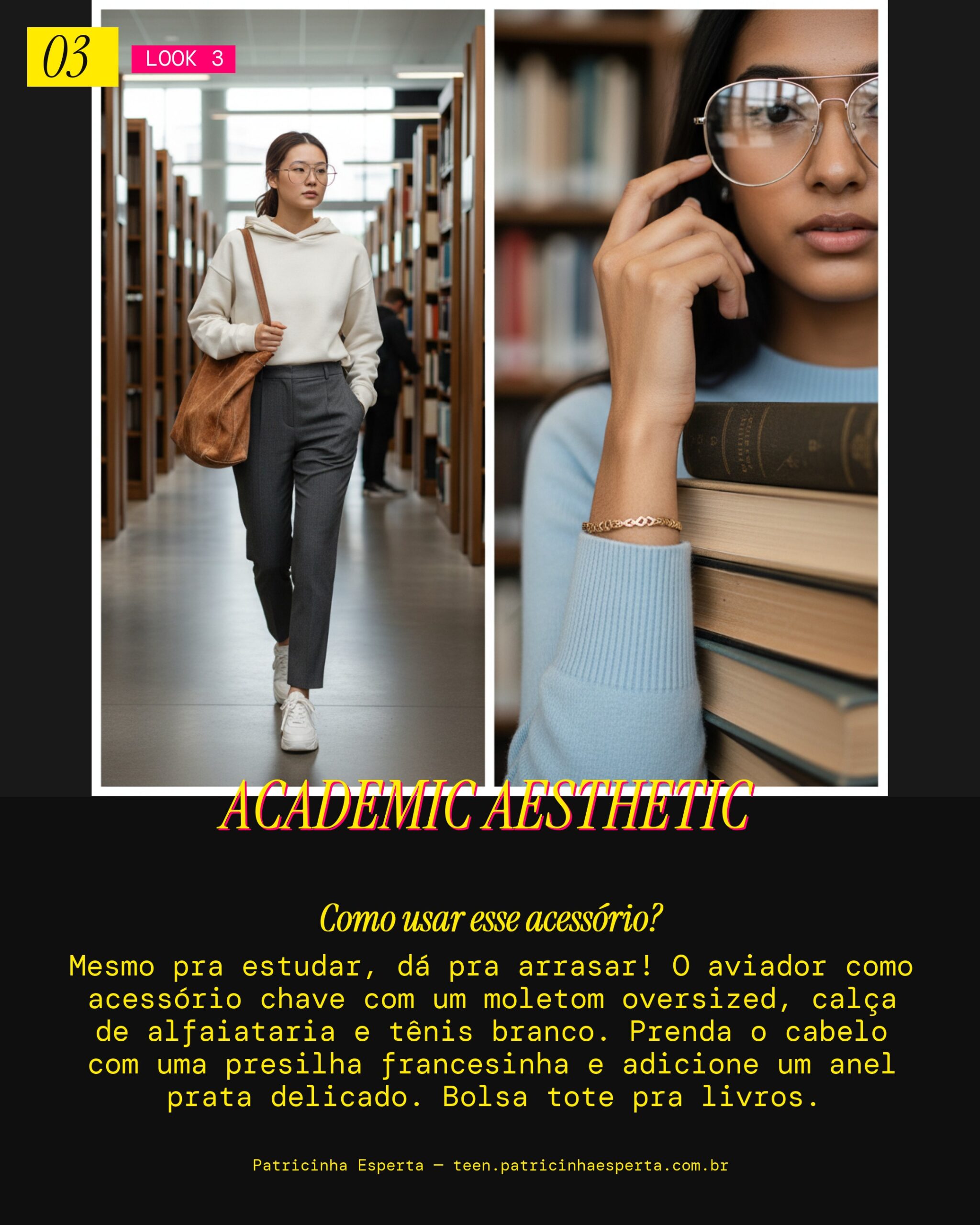 Look 3: Aviador Estudo Session Chic