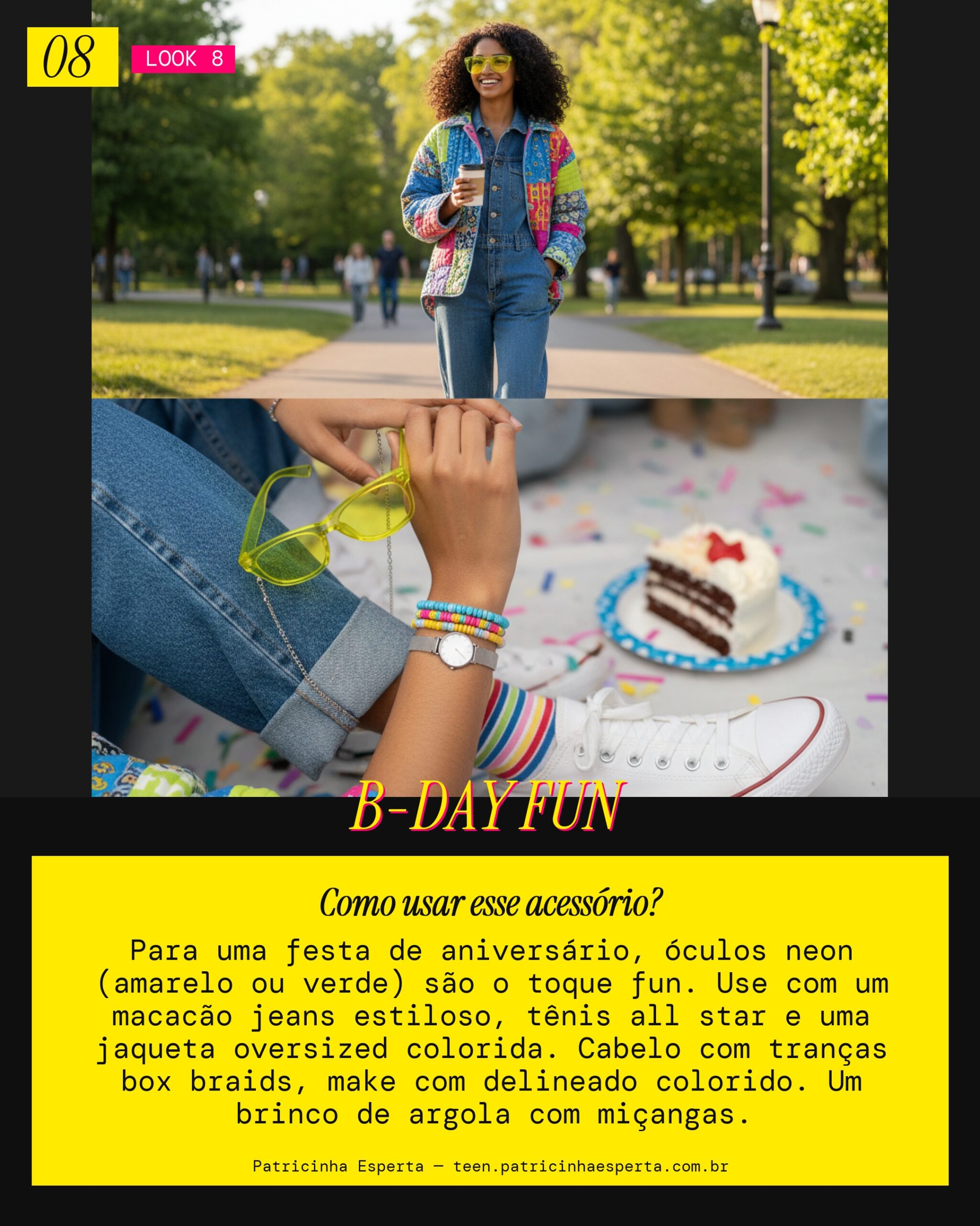 Look 8: Aniversário Fun & Cool