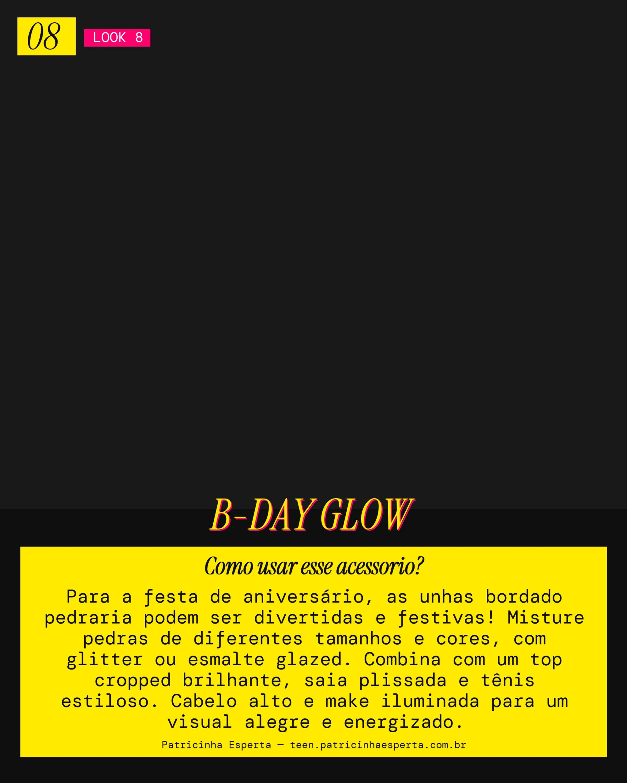 Look 8: Unhas Bordado Pedraria - Aniversário Party