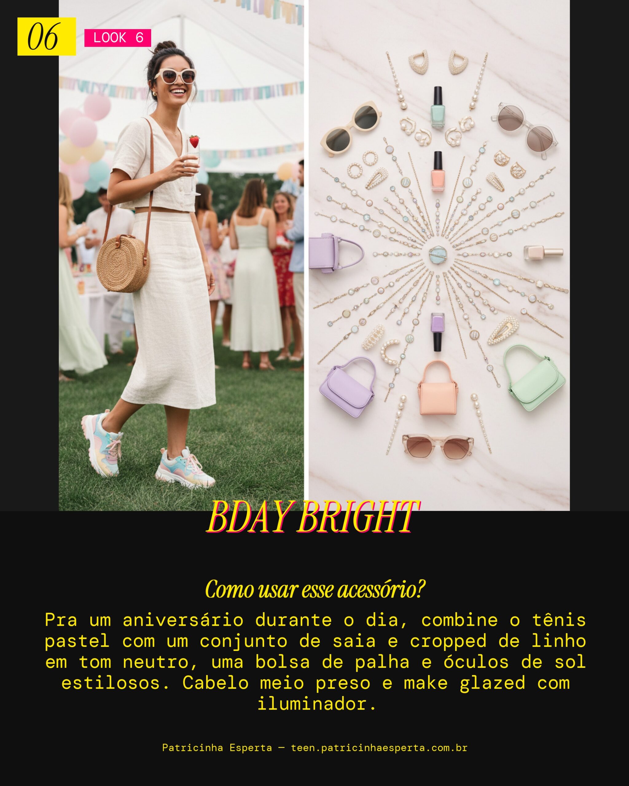 Look 6: Aniversário Diurno