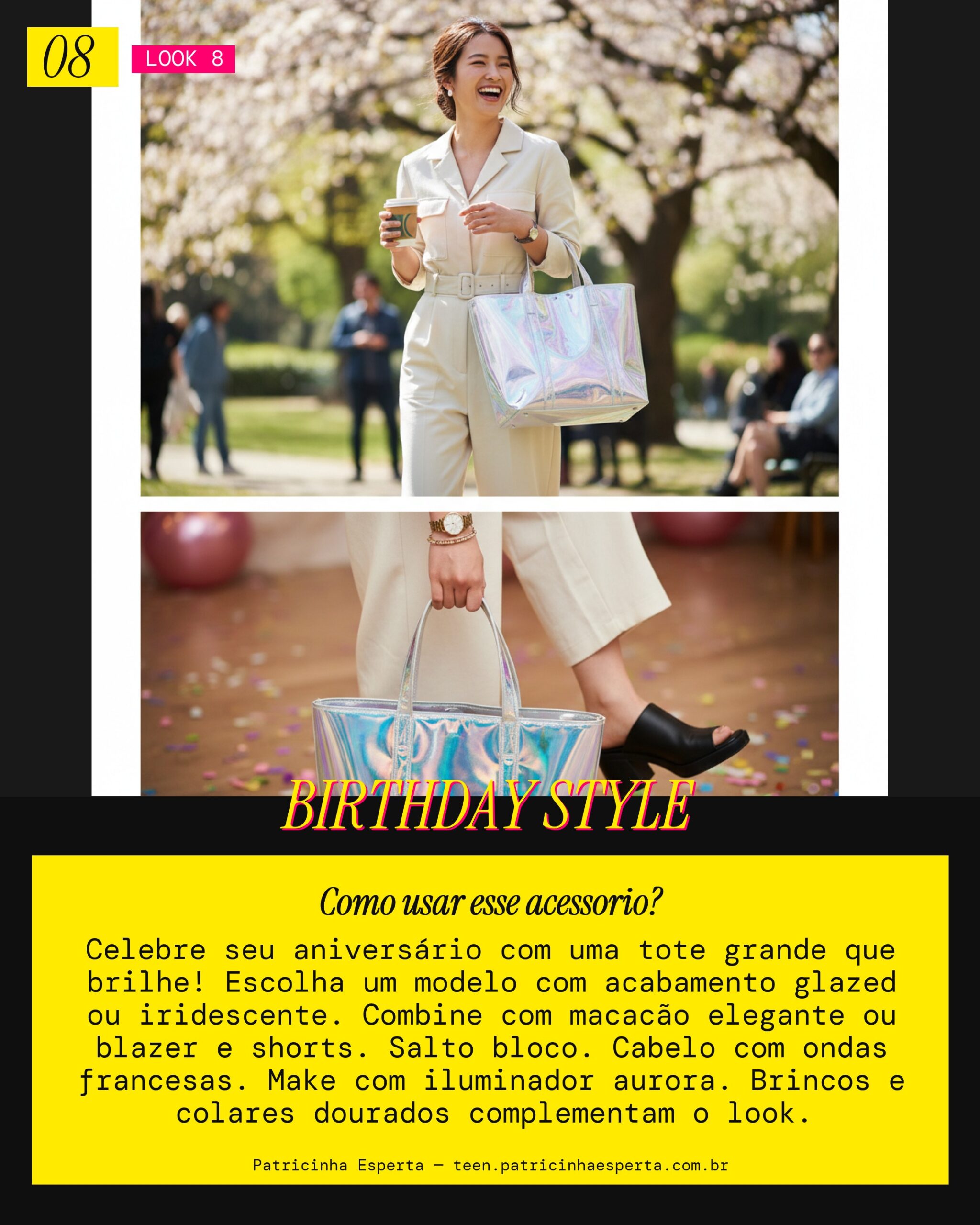 Look 8: Tote B-Day Glam