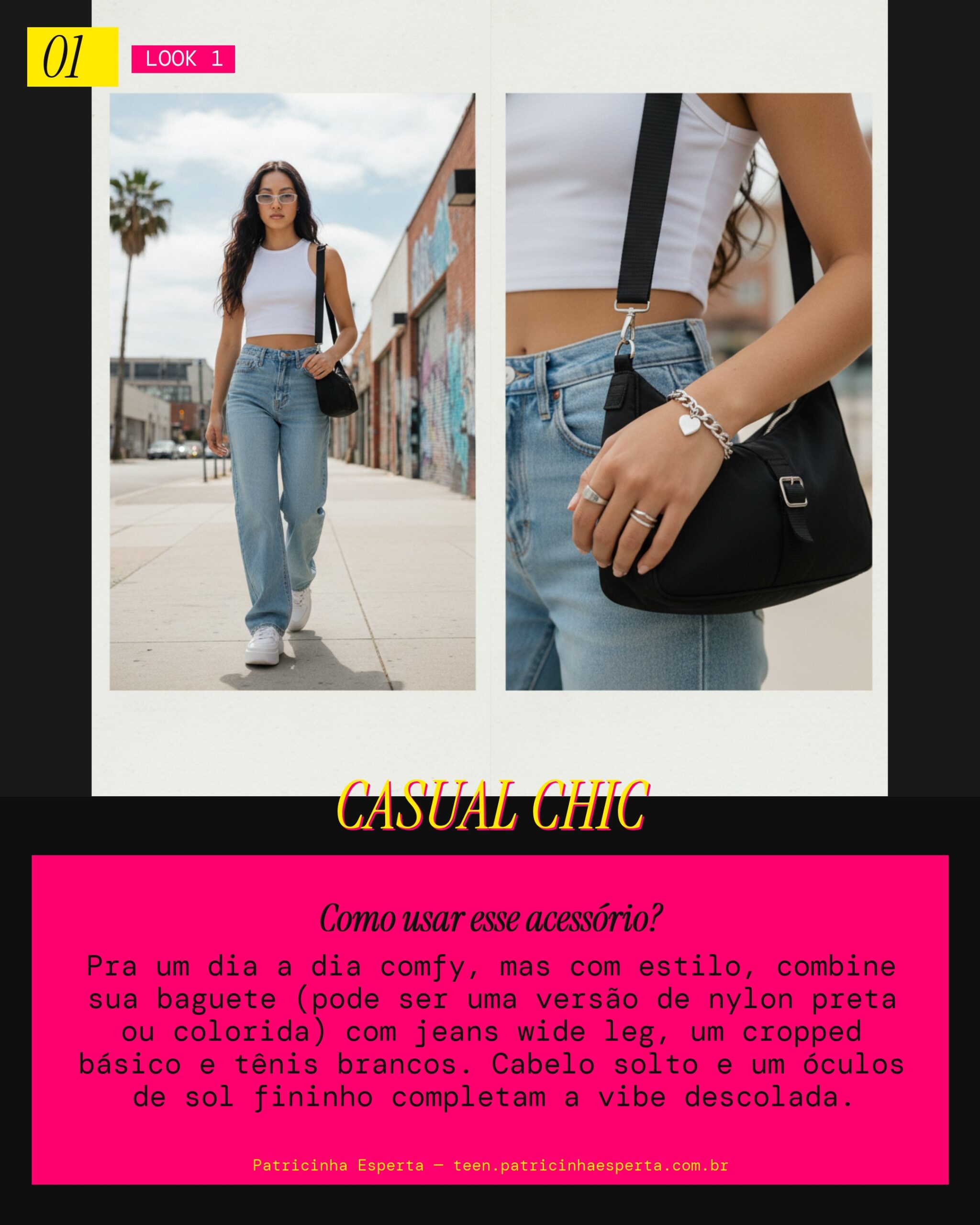 Look 1: Baguete Dia a Dia Cool