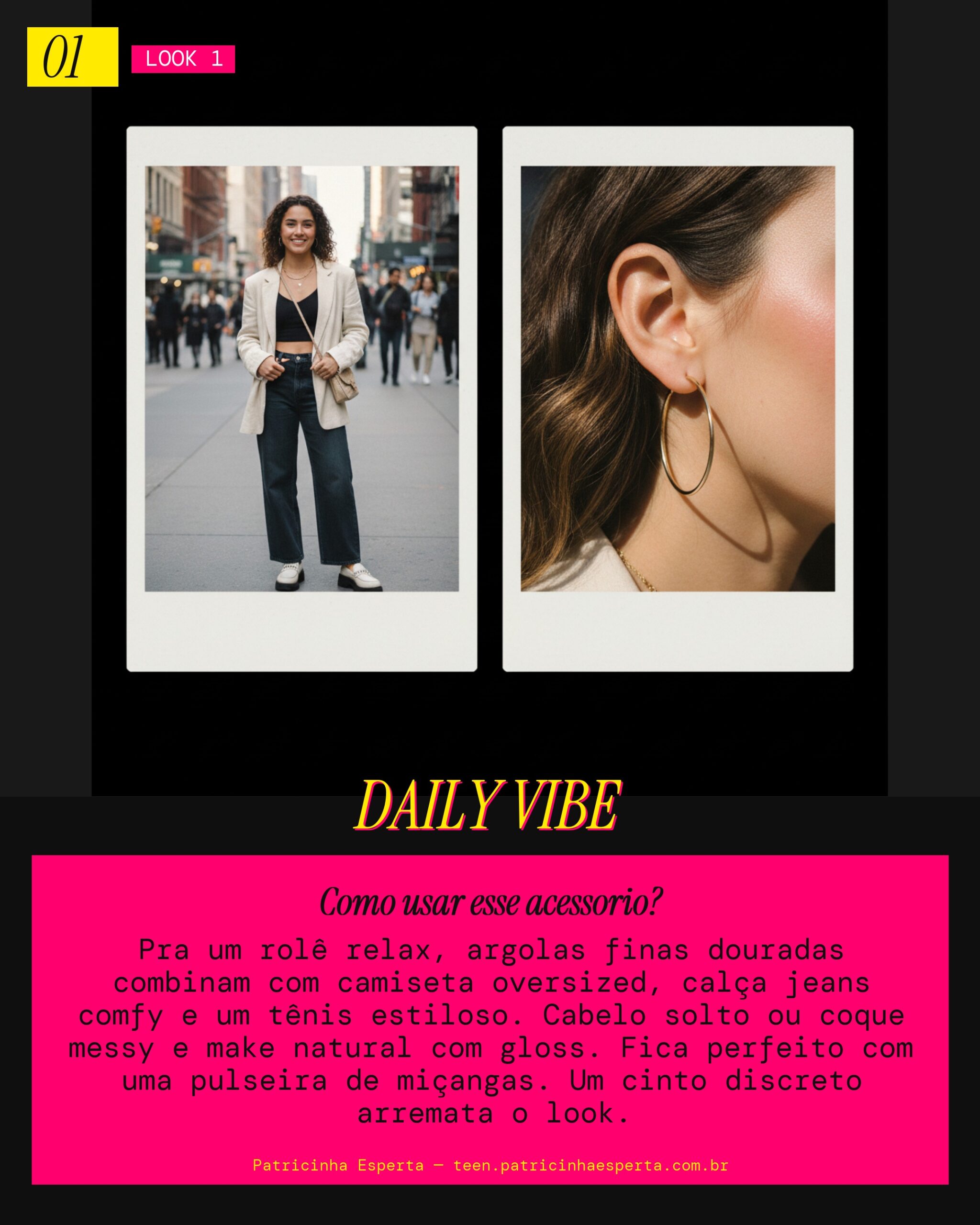 Argola Casual Chic do Dia a Dia