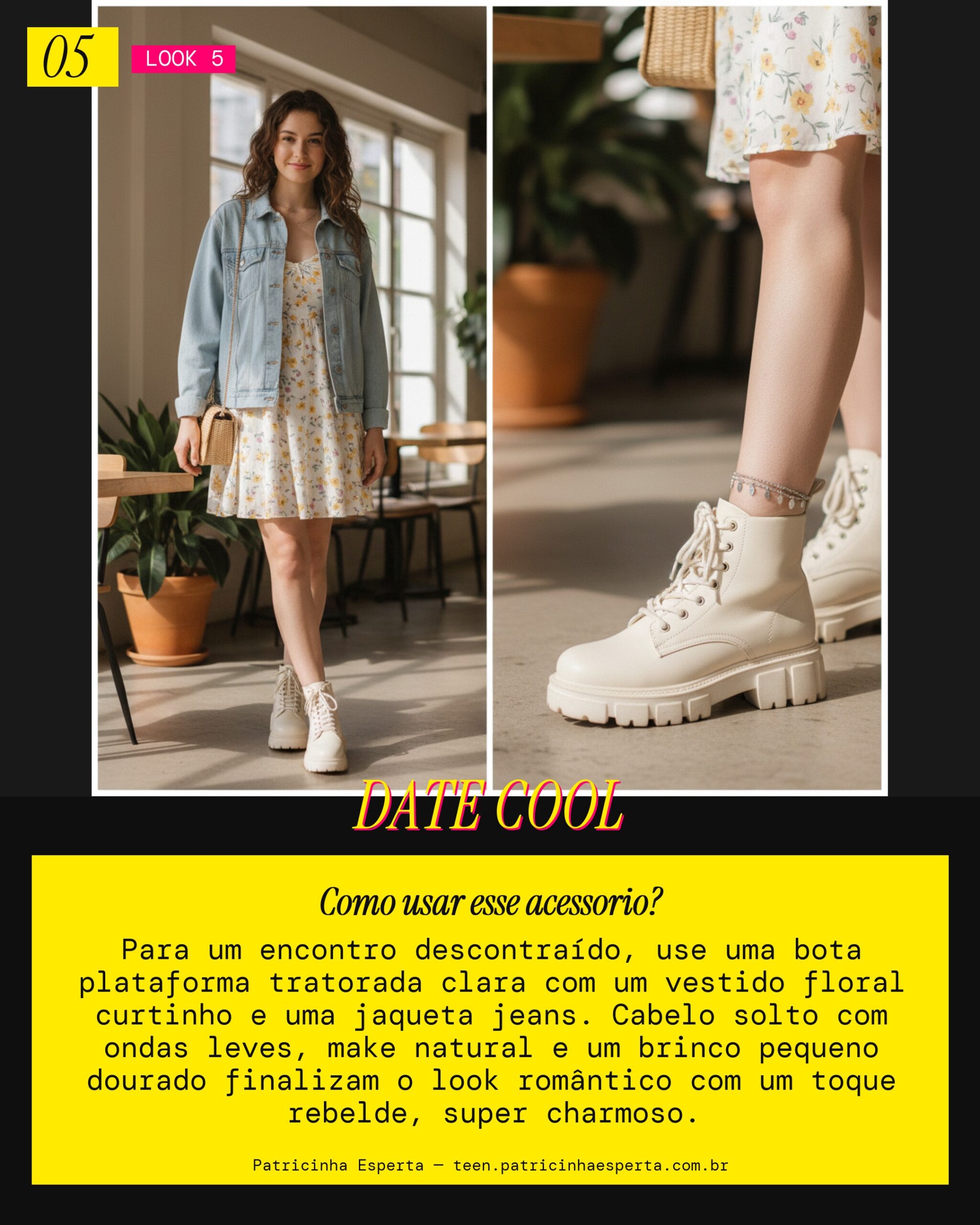 Look 5: Plataforma para um Encontro Casual