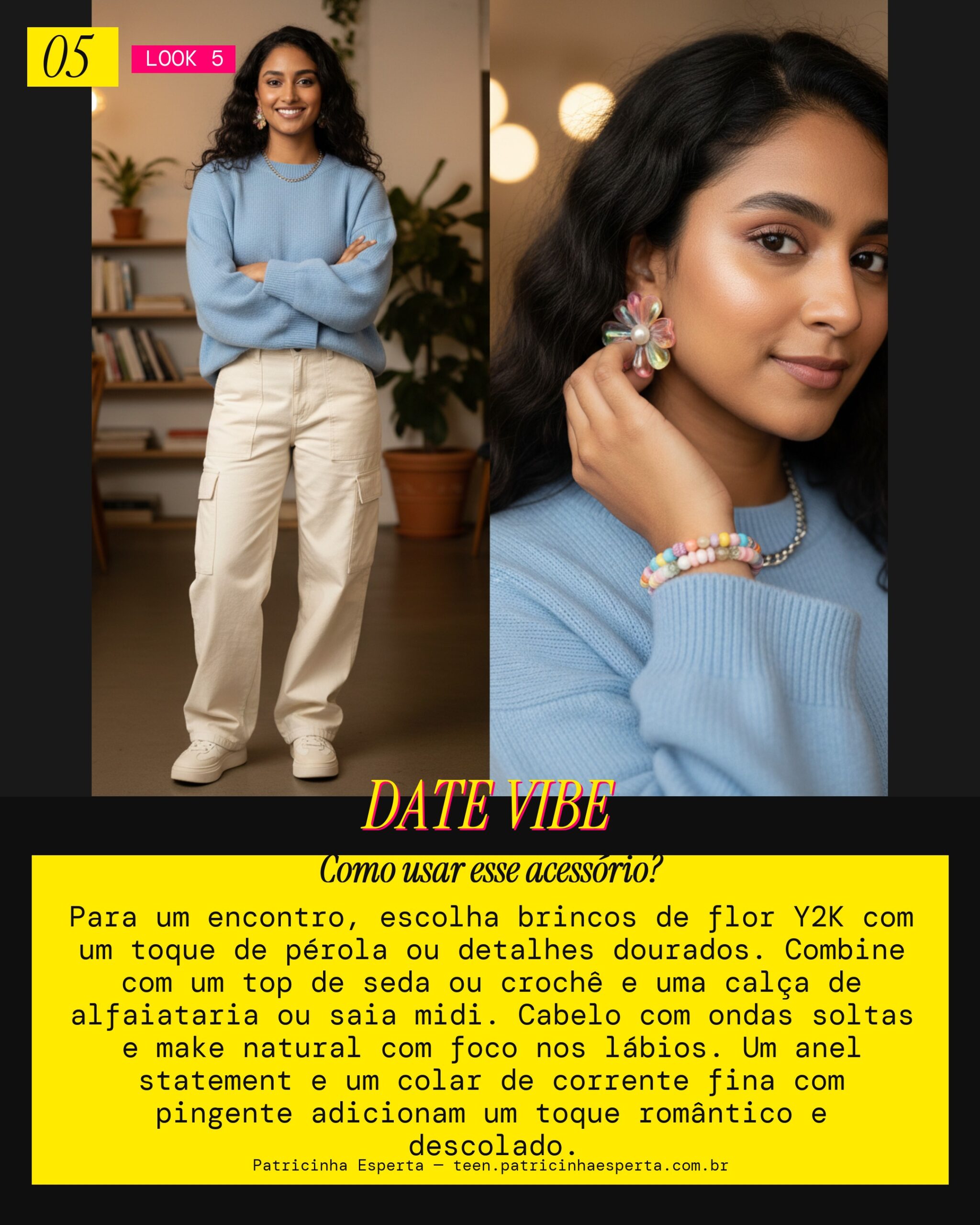 Look 5: Encontro Descolado