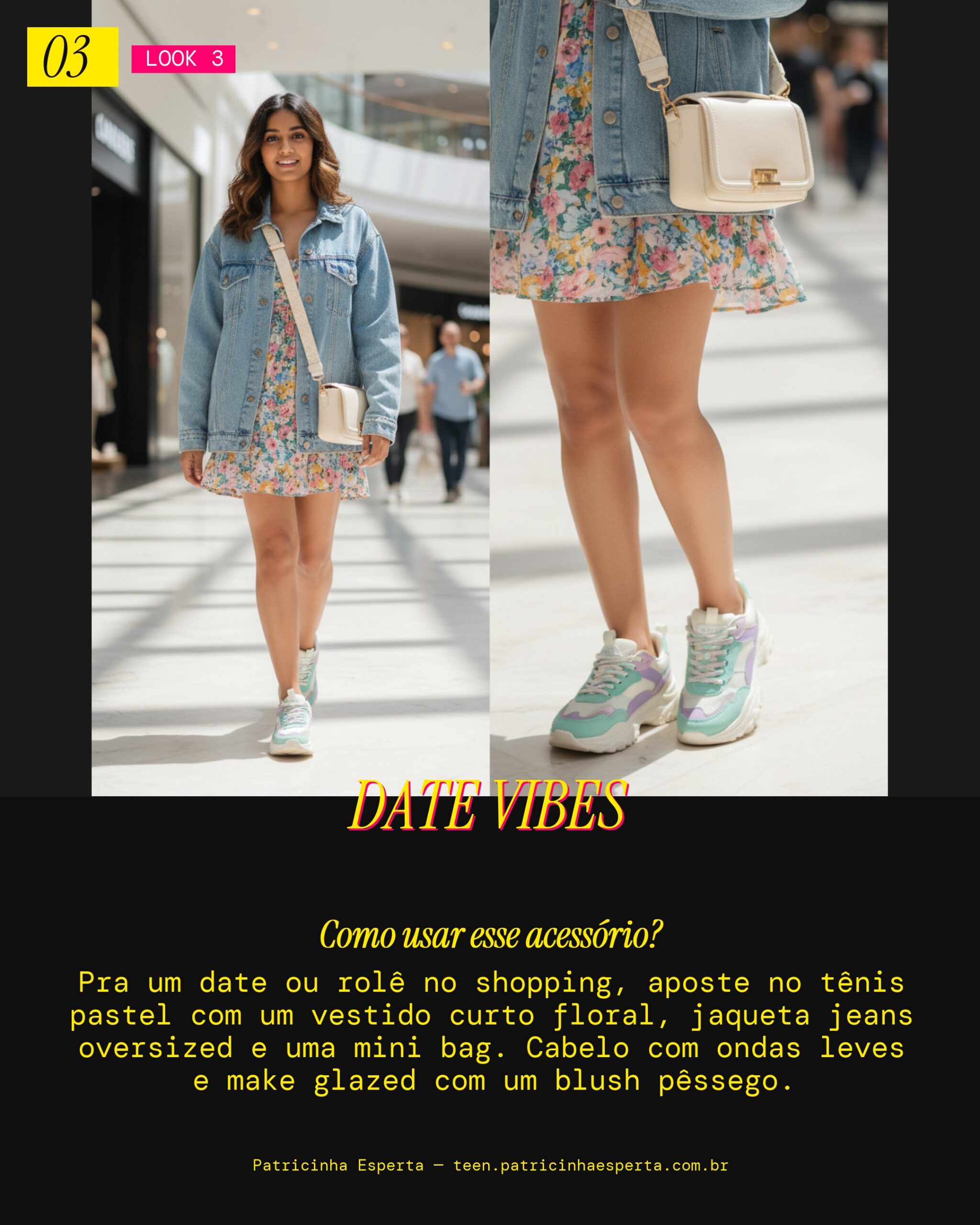 Look 3: Rolê no Shopping/Date Descontraído