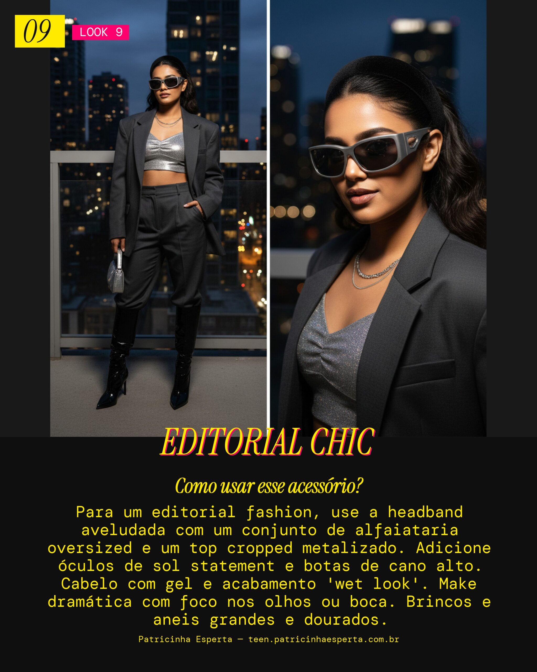 Look 9: Editorial Fashionista