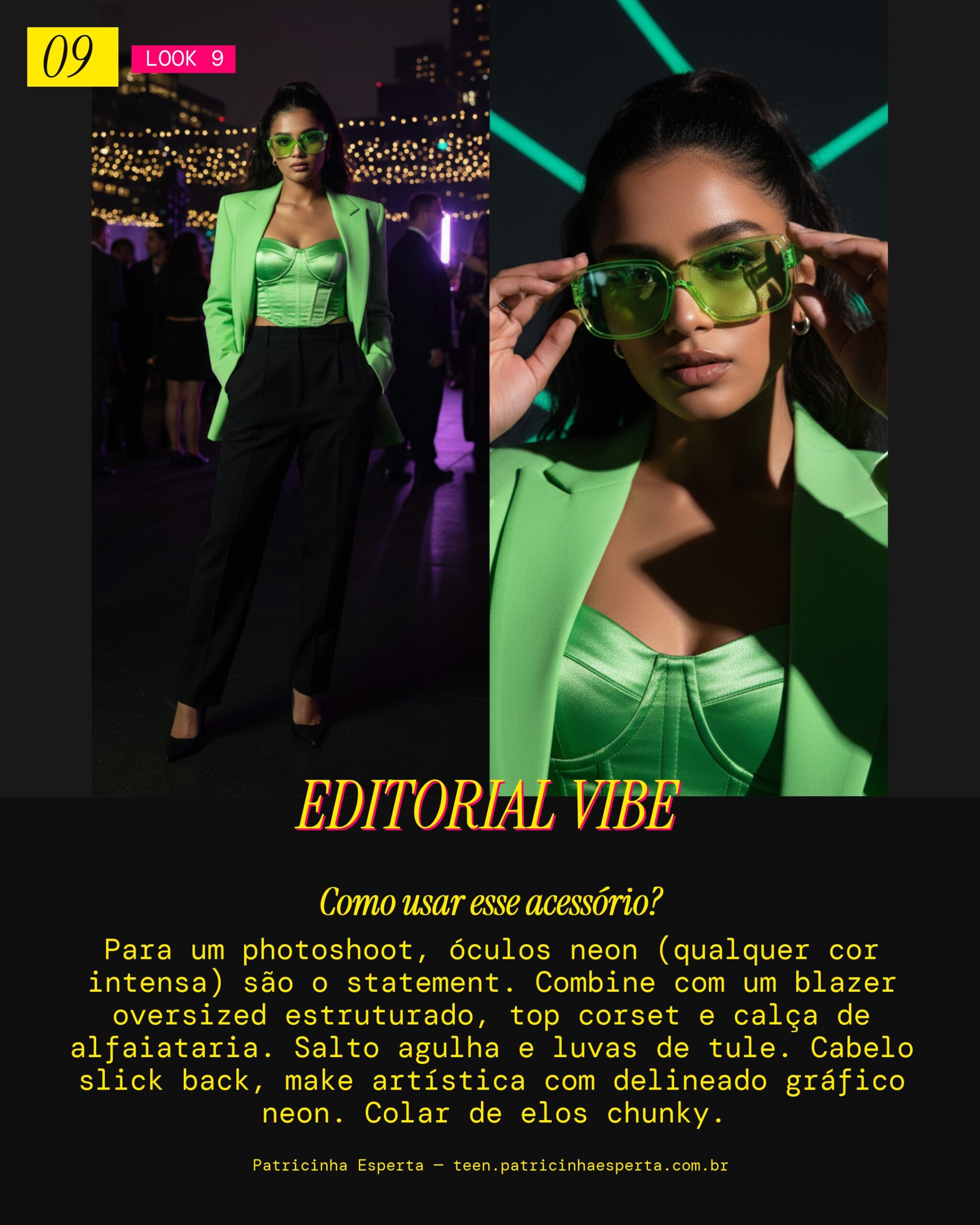 Look 9: Photoshoot Editorial Neon