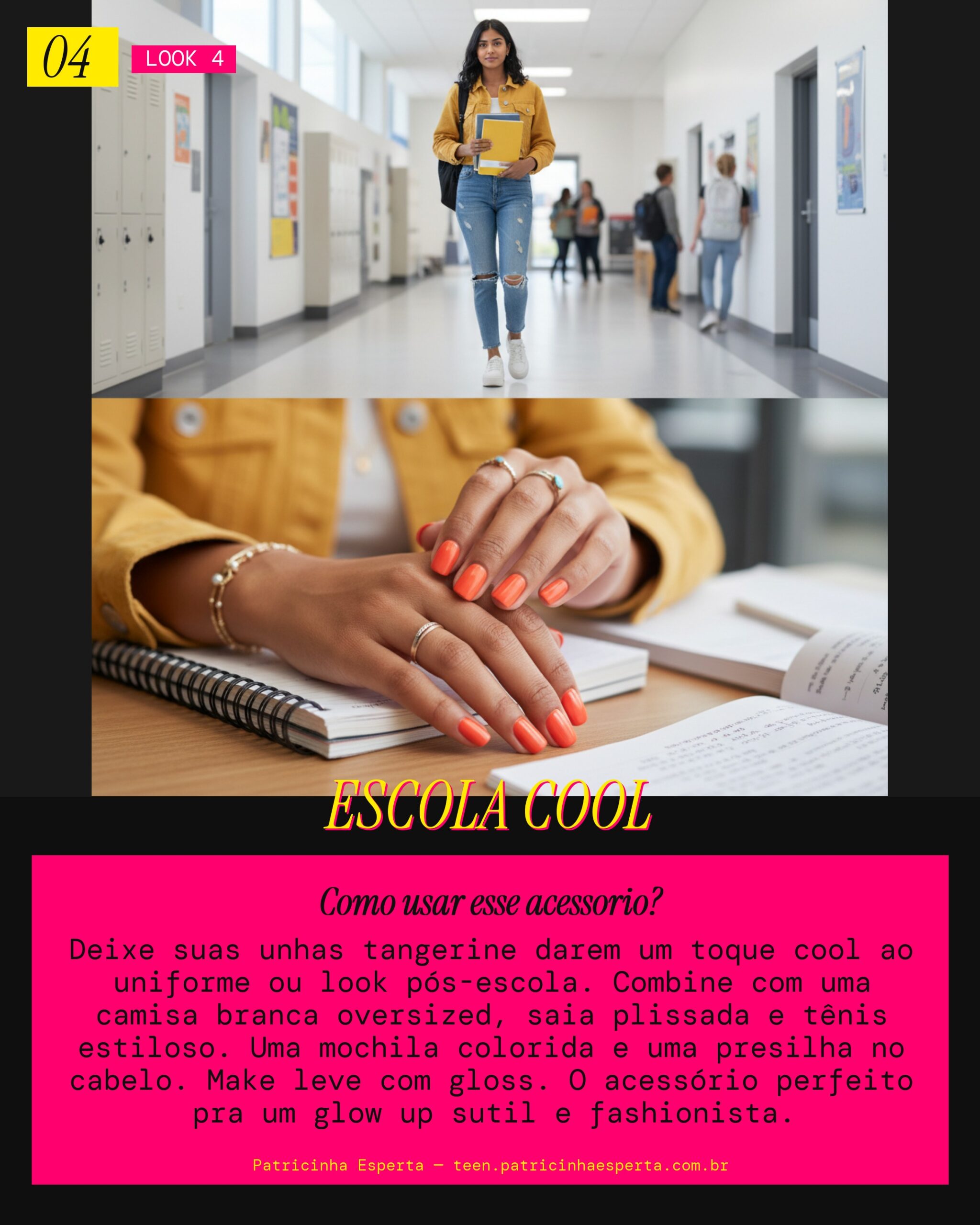 Unhas Tangerine: Escola Fashionista