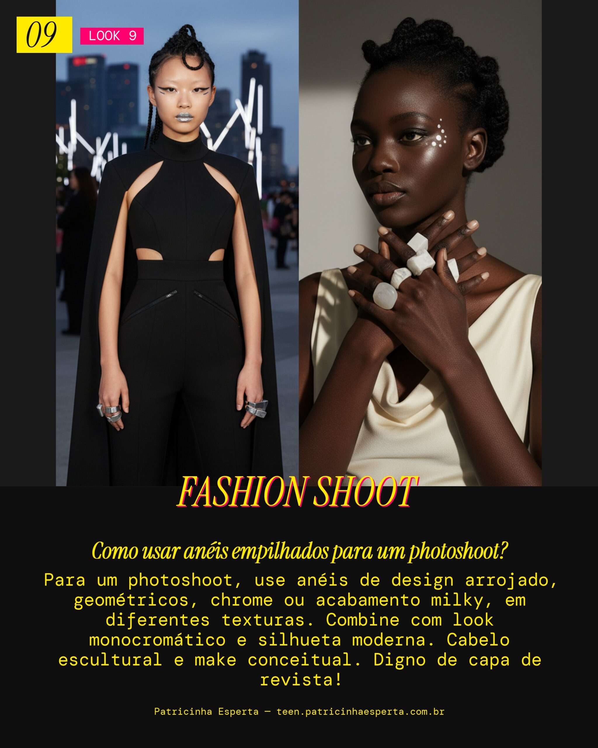 Look 9: Anéis Empilhados Editorial Fashion