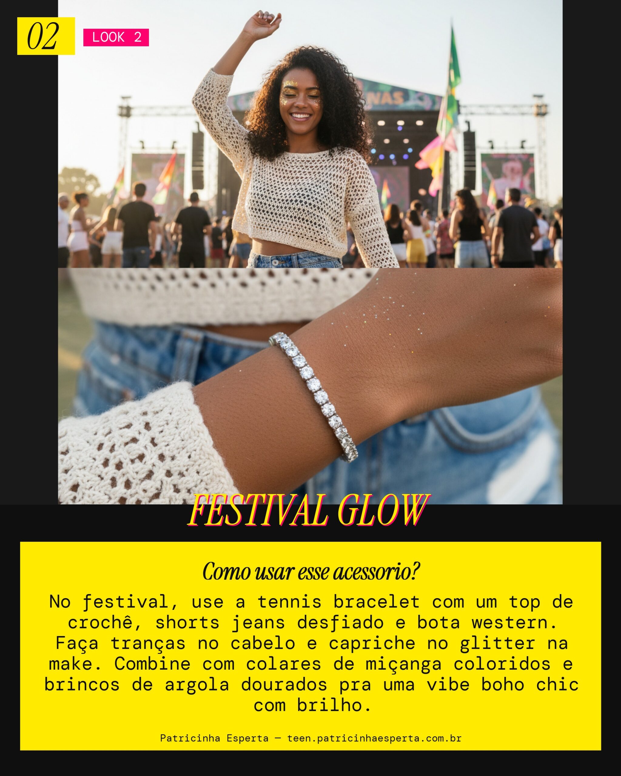 Look 2: Tennis Bracelet na Vibe Festival