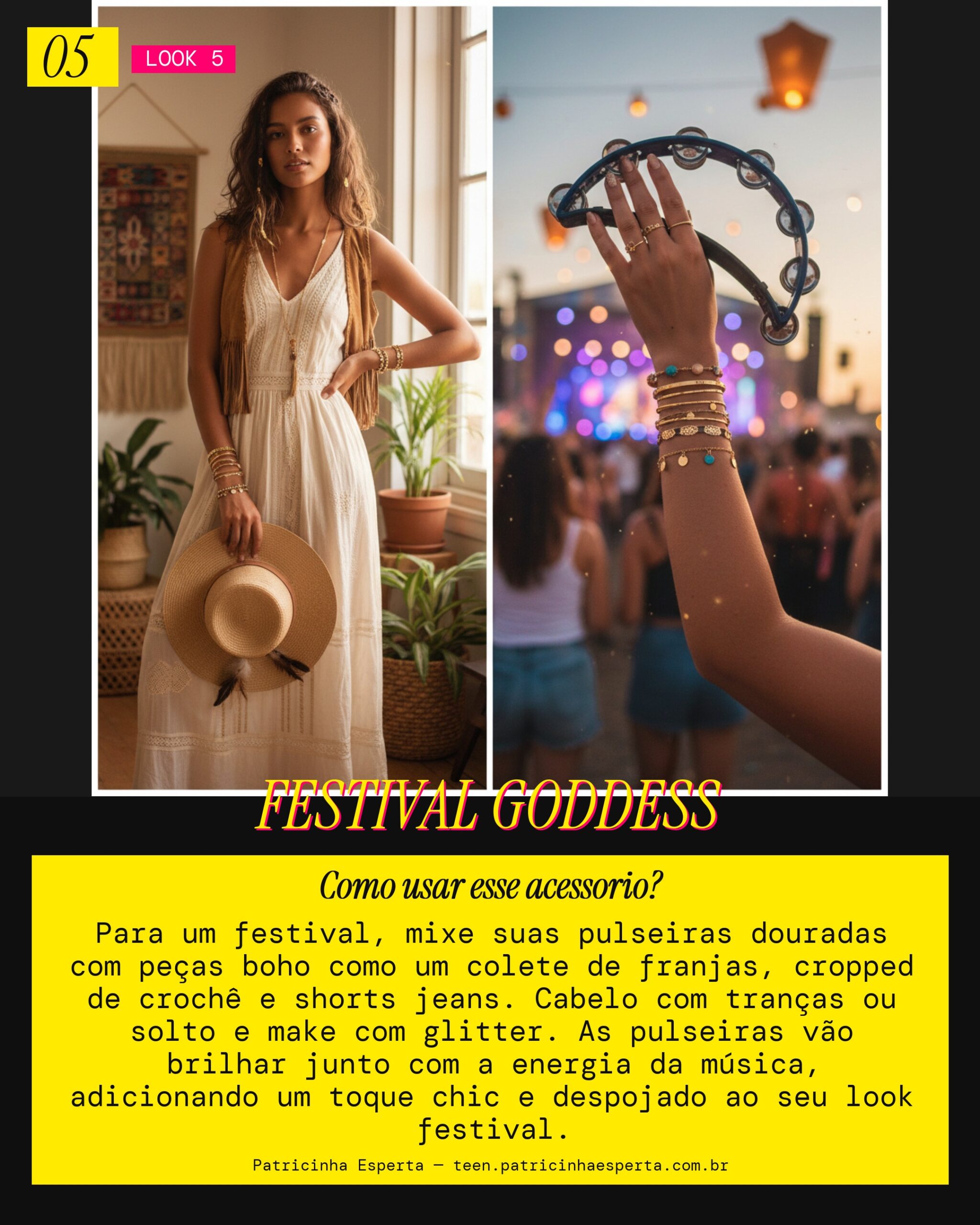 Look 5: Festival Vibe Descolado