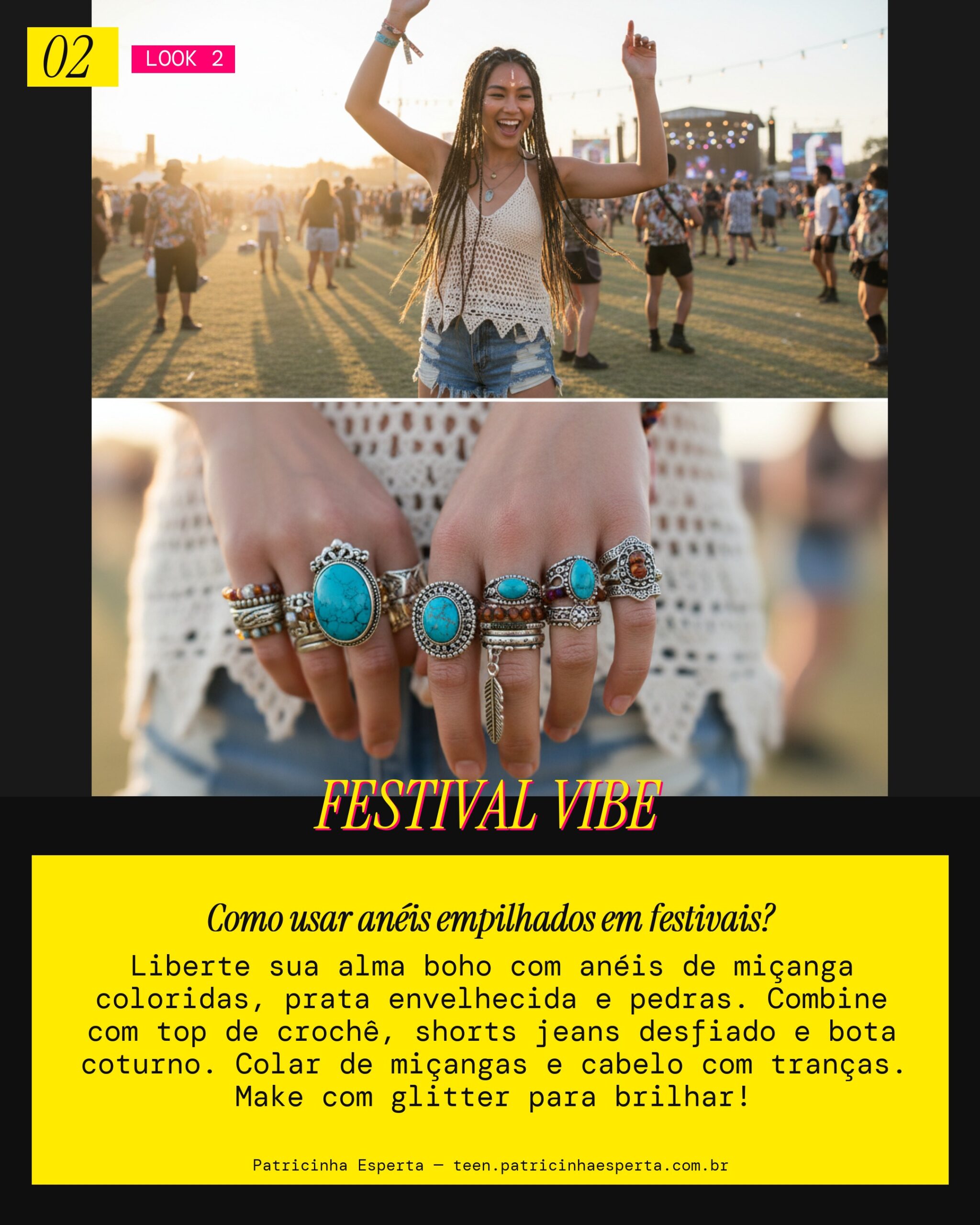 Look 2: Anéis Empilhados Festival Boho