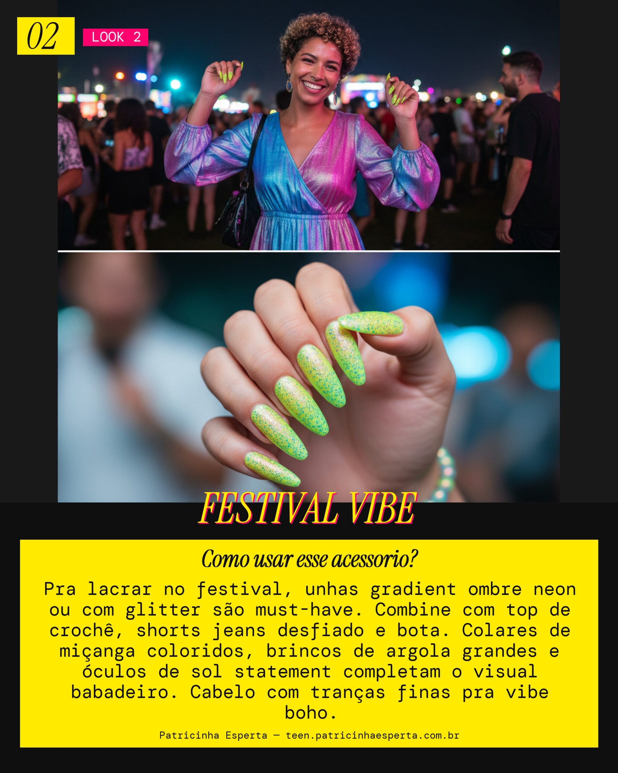 Look 2: Ombre Festival Descolado