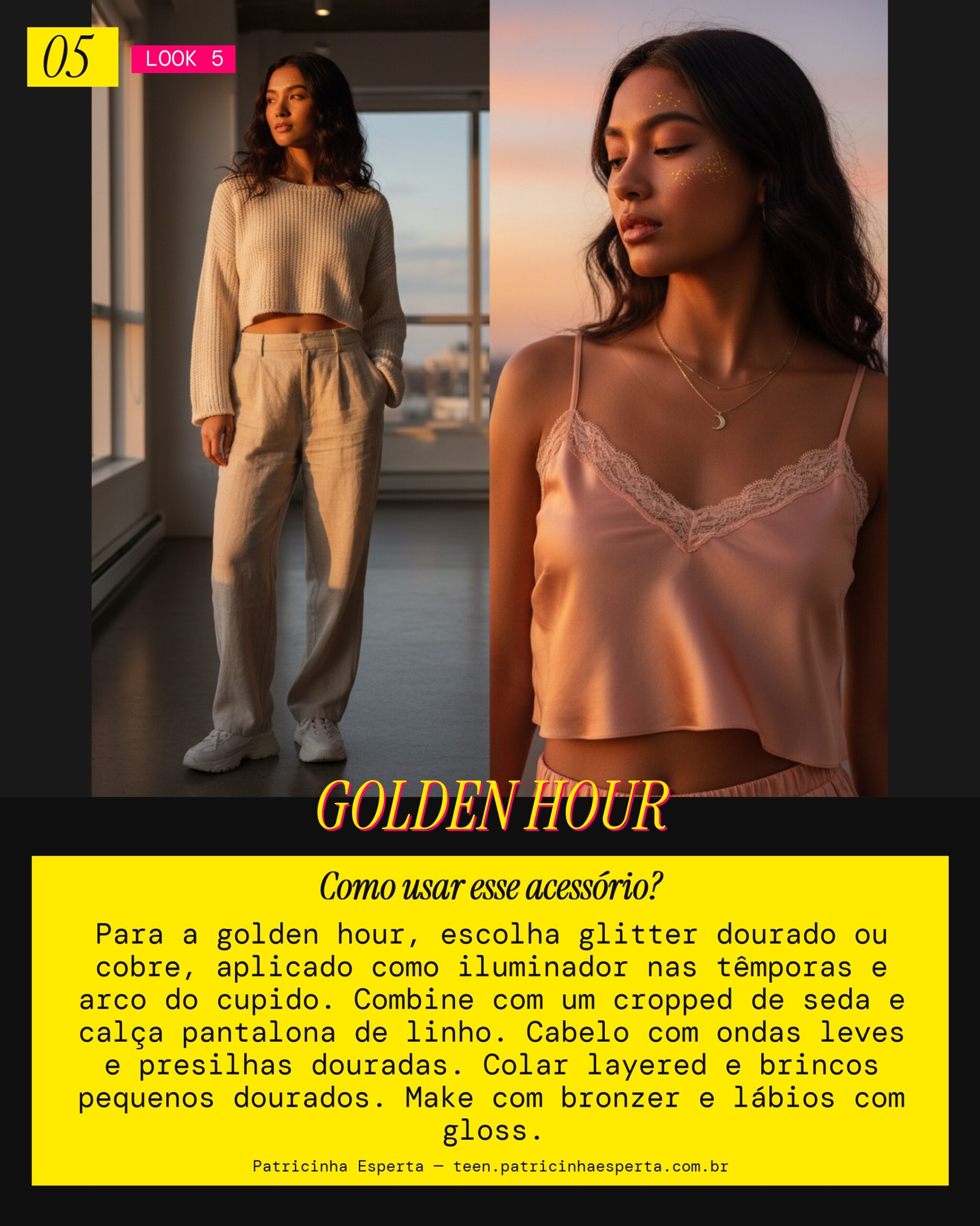 Look 5: Sunset Session, Dourado e Mágico