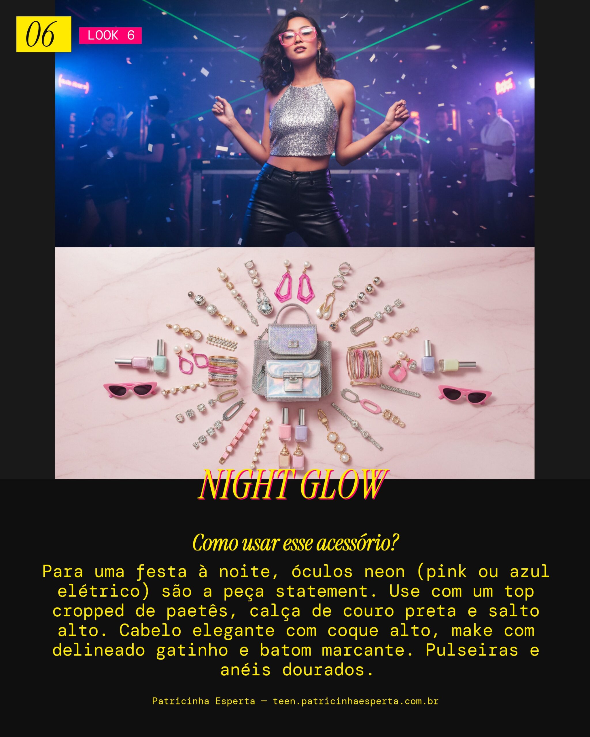 Look 6: Night Out Neon Glam